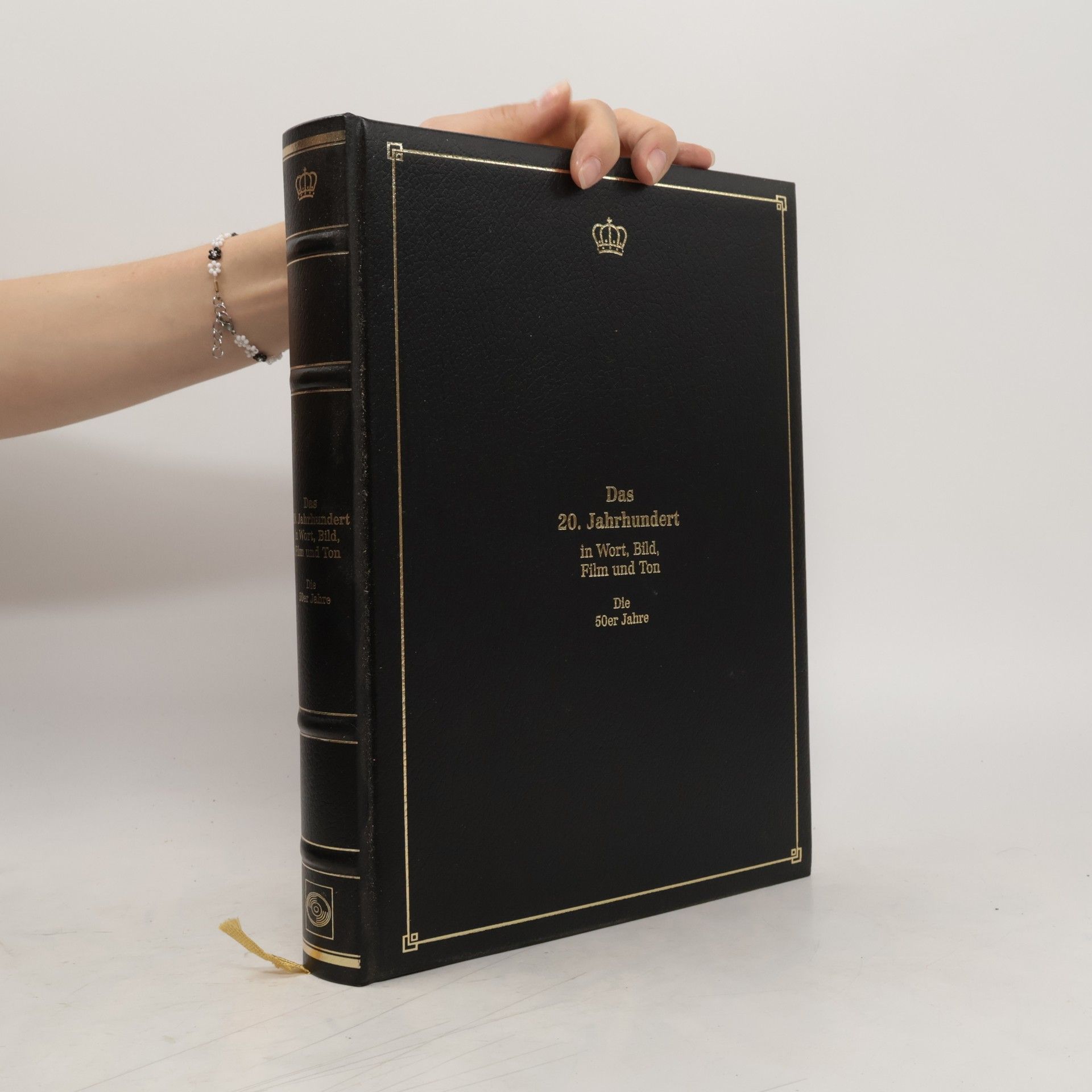 Autorenkollektiv Das 20. Jahrhundert in Wort, Bild, Film und Ton. Die 50er Jahre