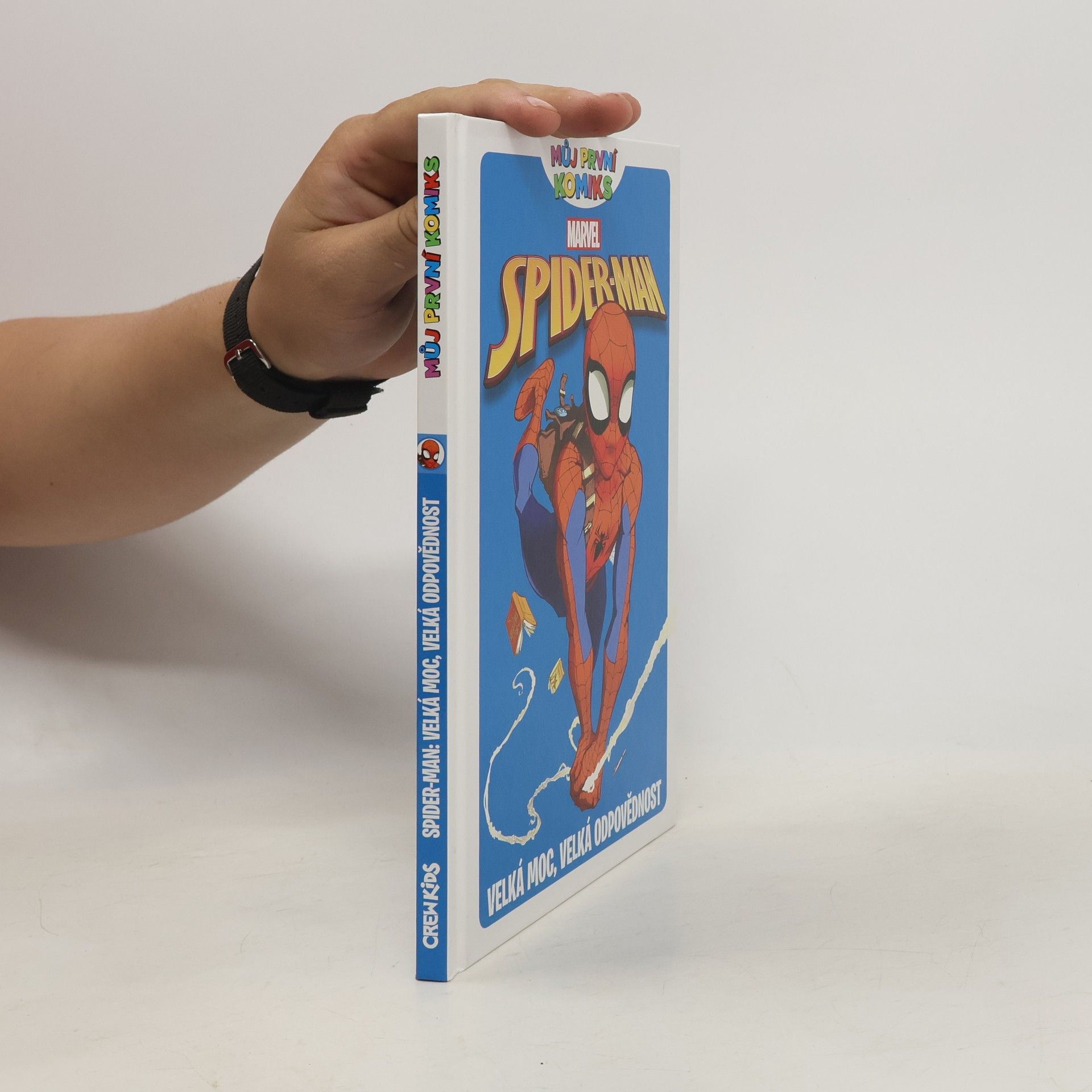 Paul Tobin Spider-man: Velká moc, velká odpovědnost