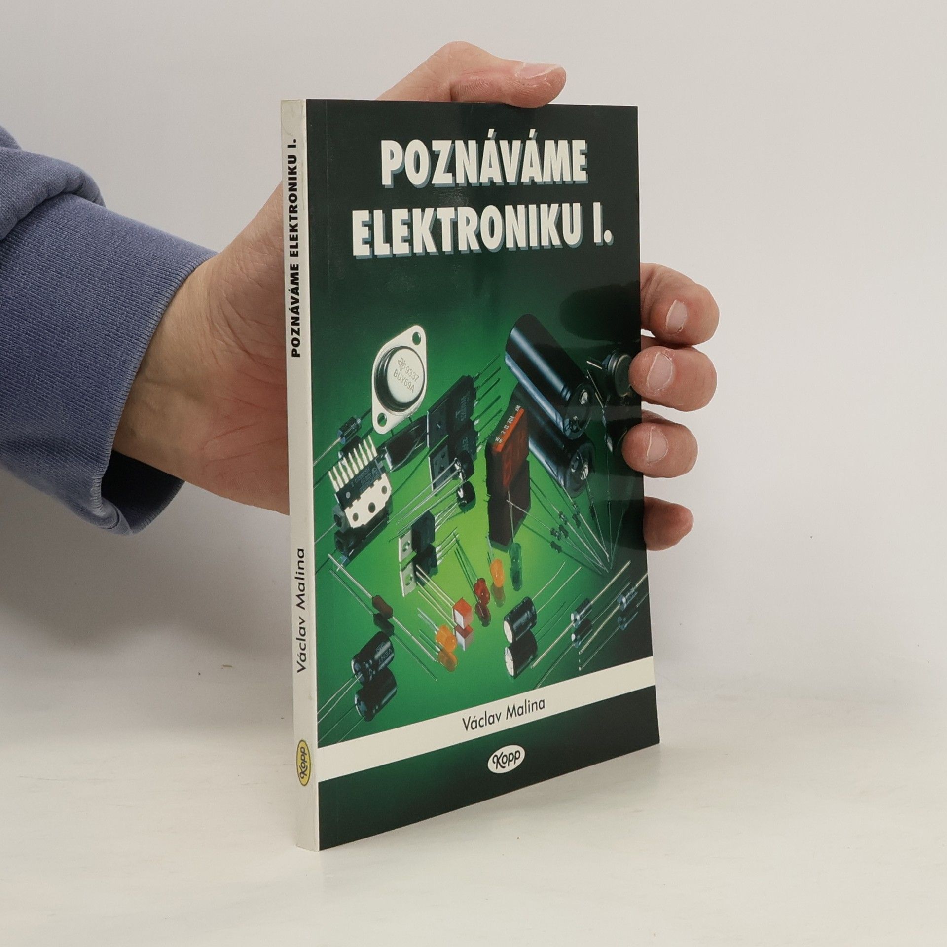 Václav Malina Poznáváme elektroniku I.