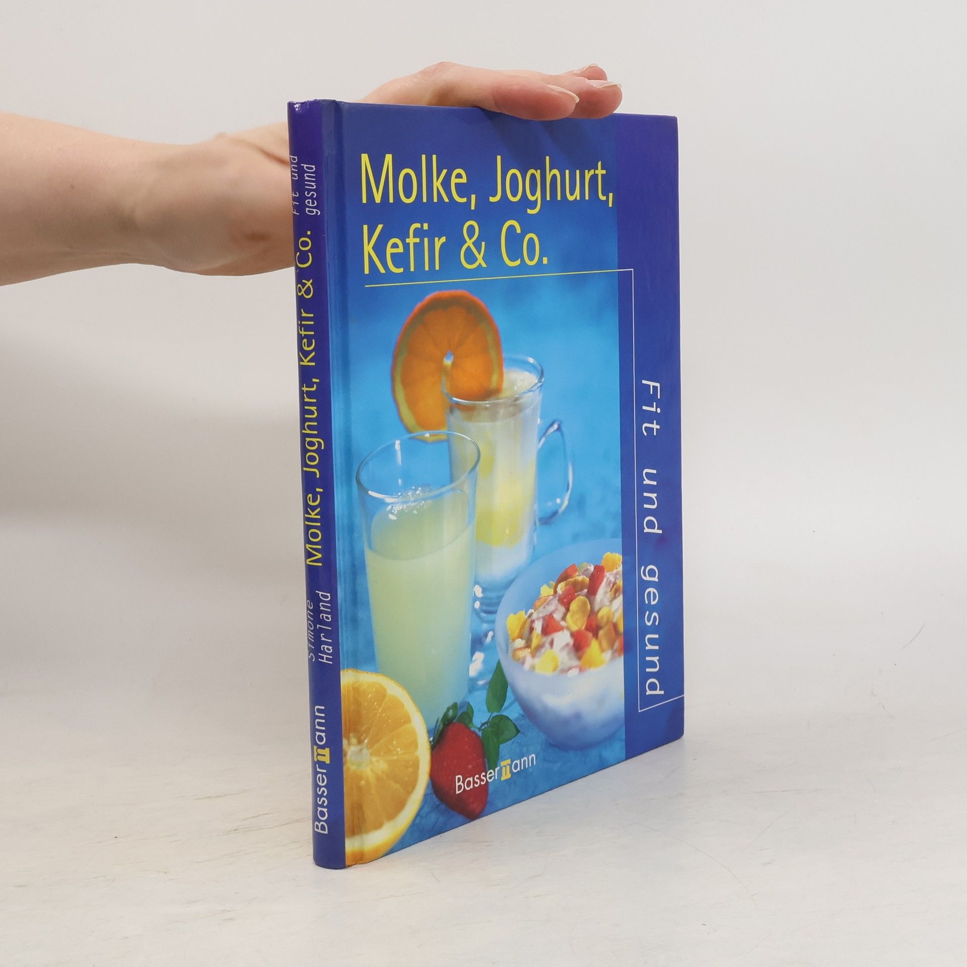 Simone Harland Molke, Joghurt, Kefir & Co.