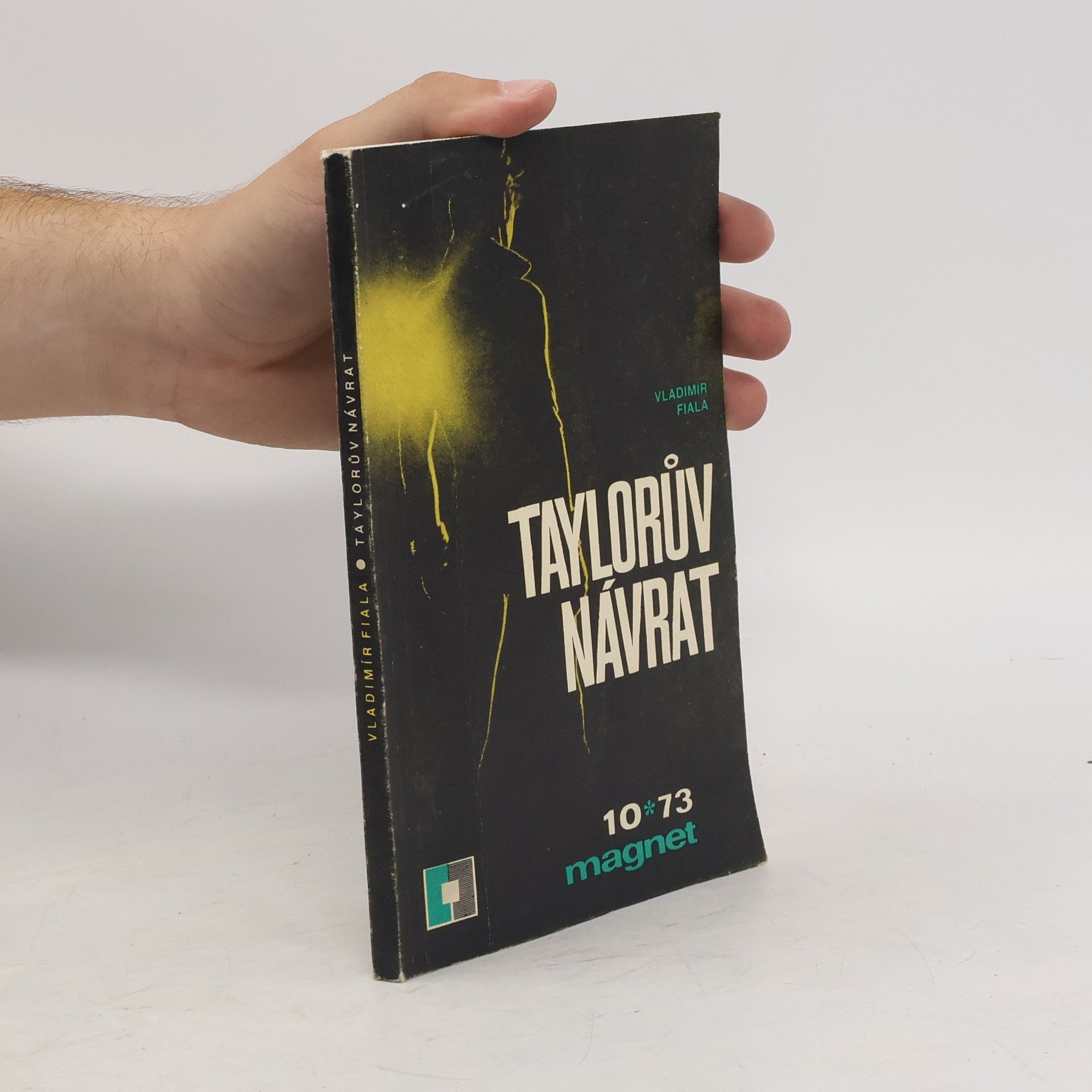 Vladimír Fiala Taylorův návrat
