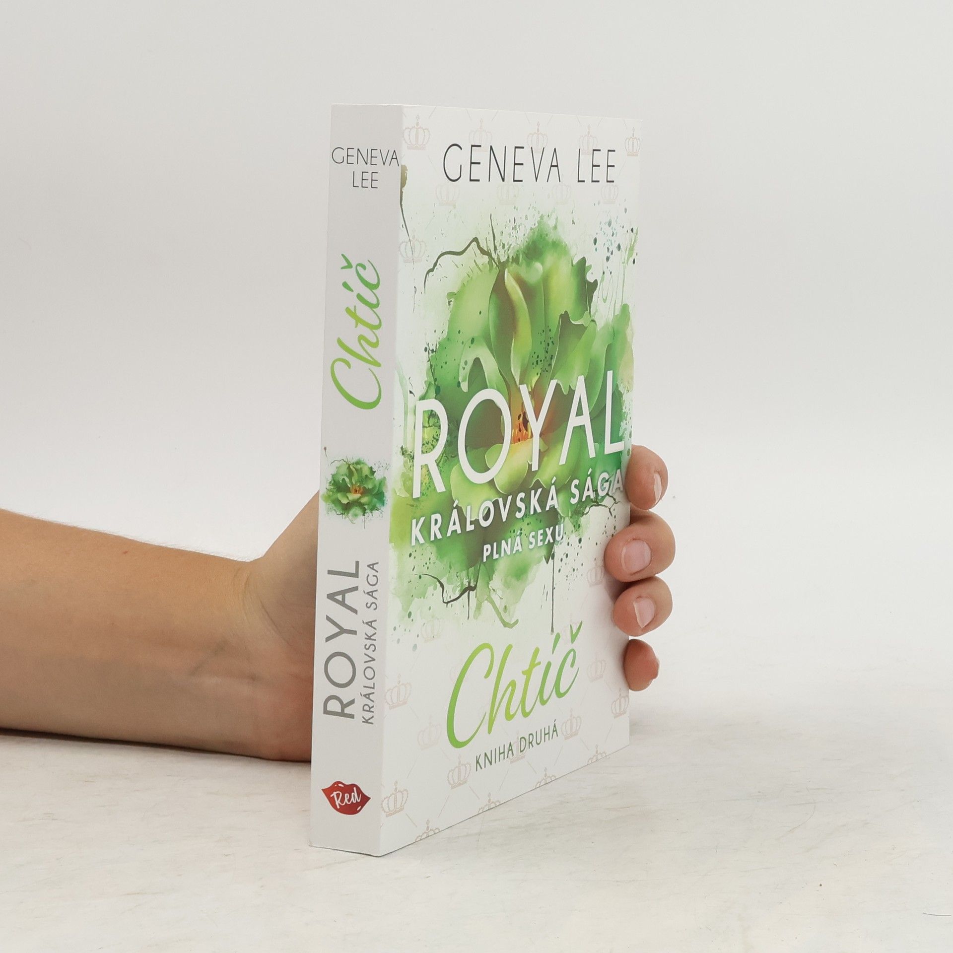 Geneva Lee Royal, královská sága plná sexu: Chtíč, kniha druhá