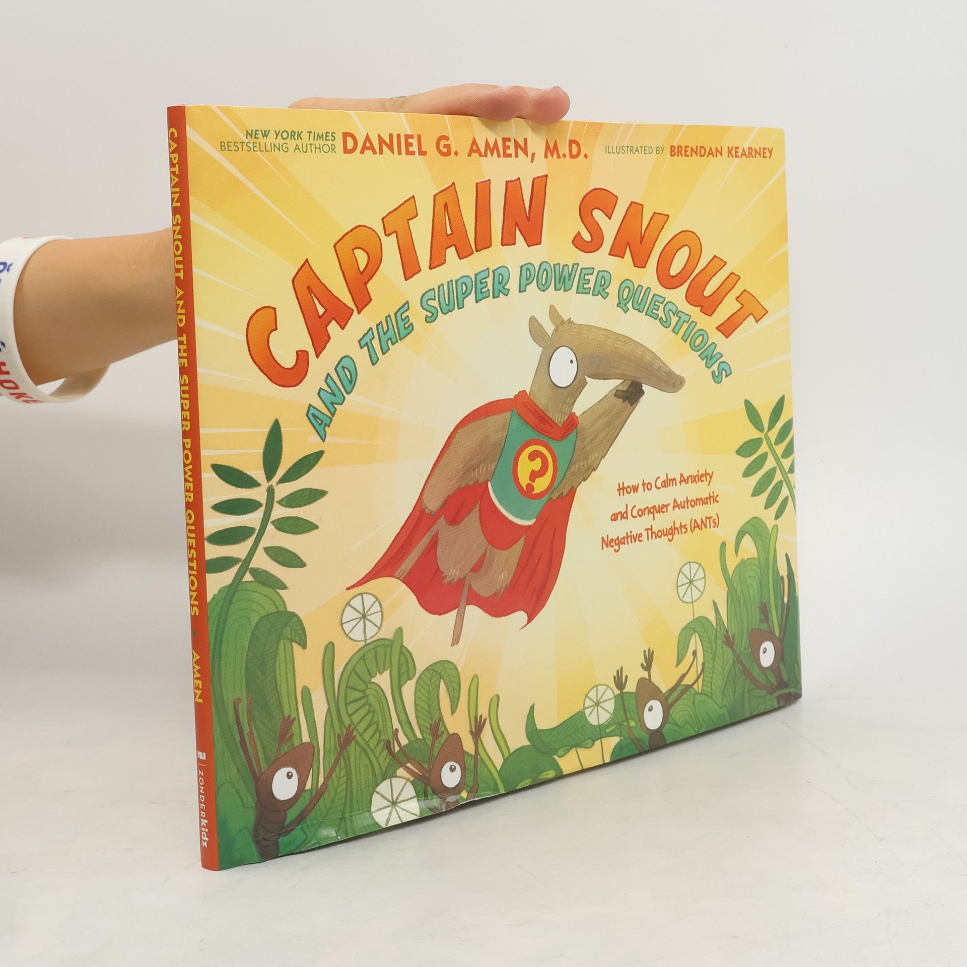 Daniel G. Amen Captain Snout and the Super Power Questions