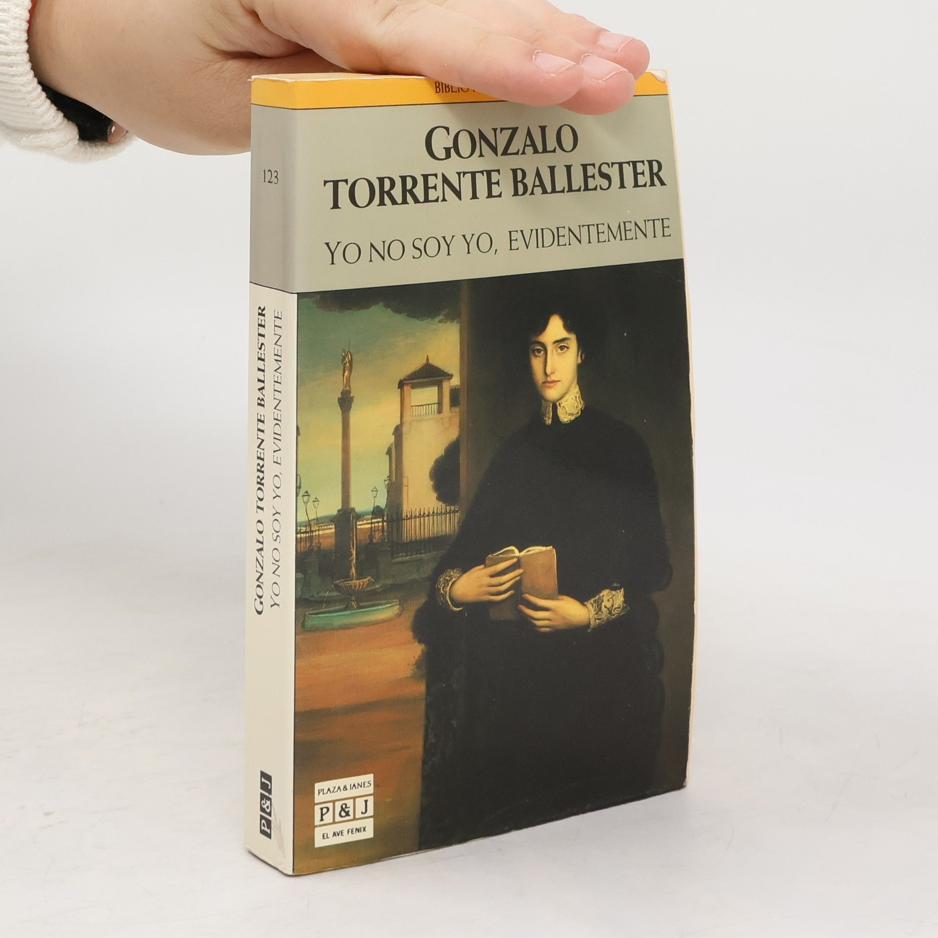 Gonzalo Torrente Ballester Yo no soy yo, evidentemente.