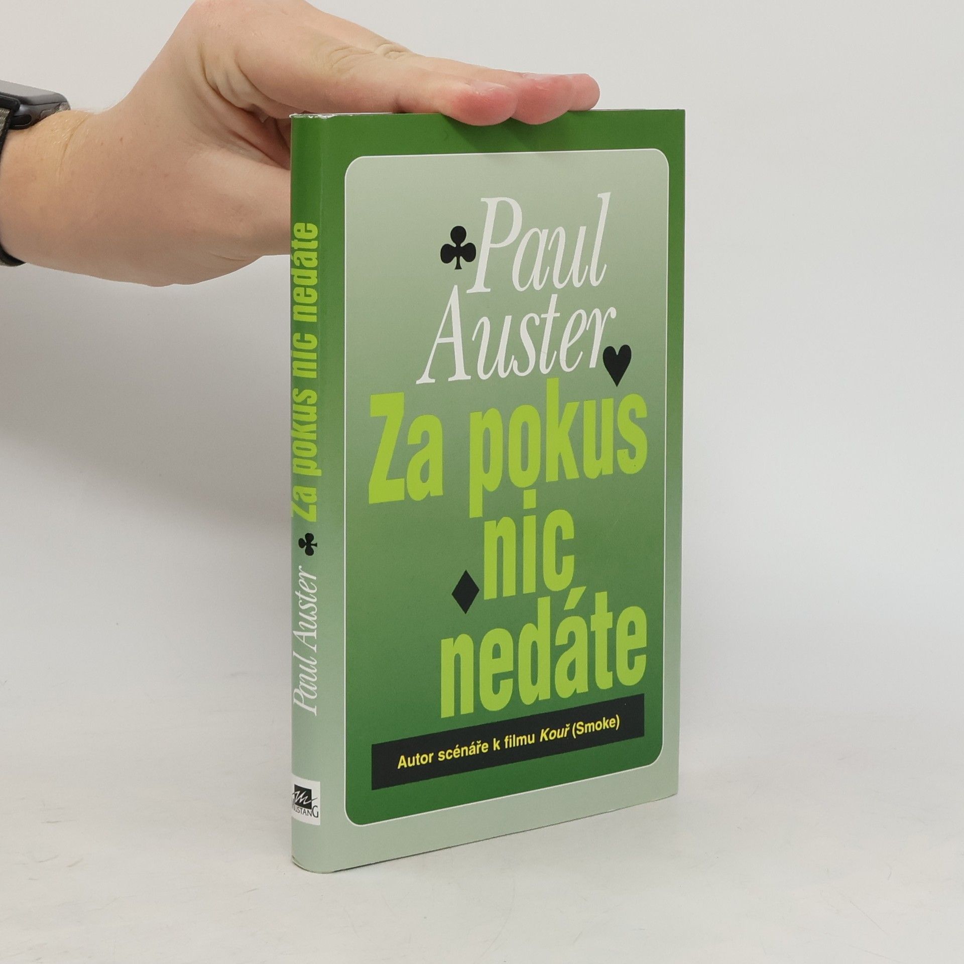 Paul Auster Za pokus nic nedáte