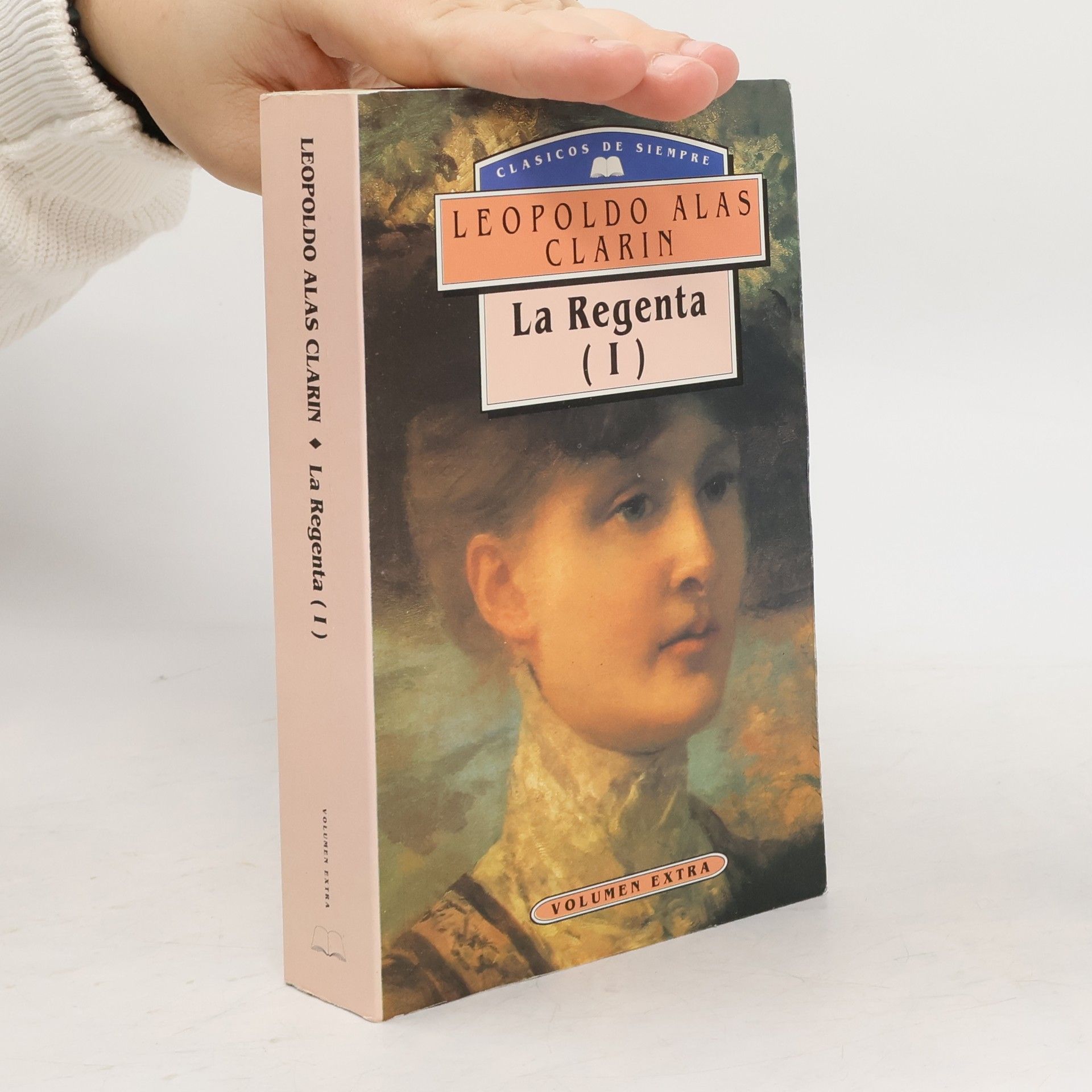 Leopoldo Alas La Regenta I - Volumen Extra