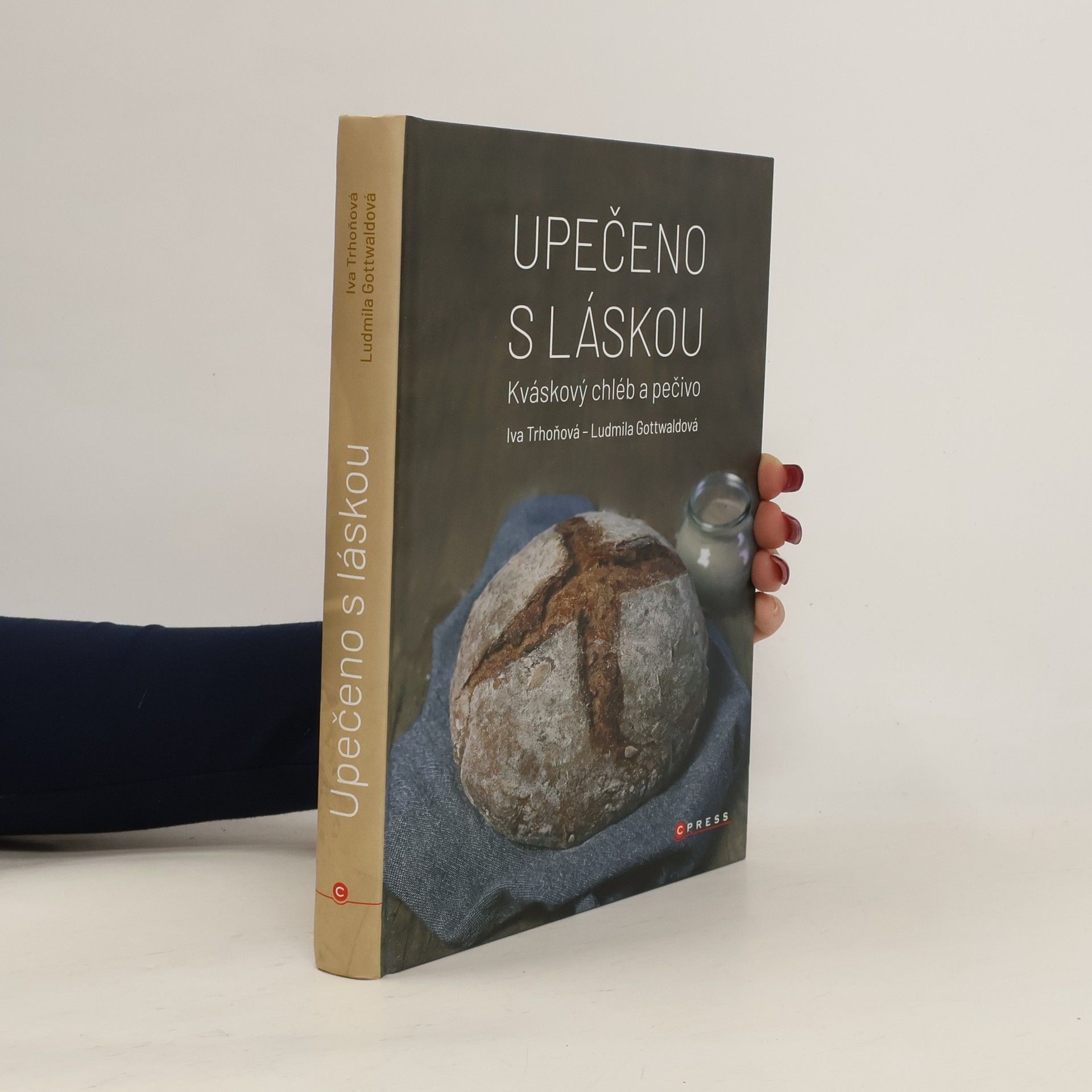 Autorenkollektiv Upečeno s láskou : kváskový chléb a pečivo