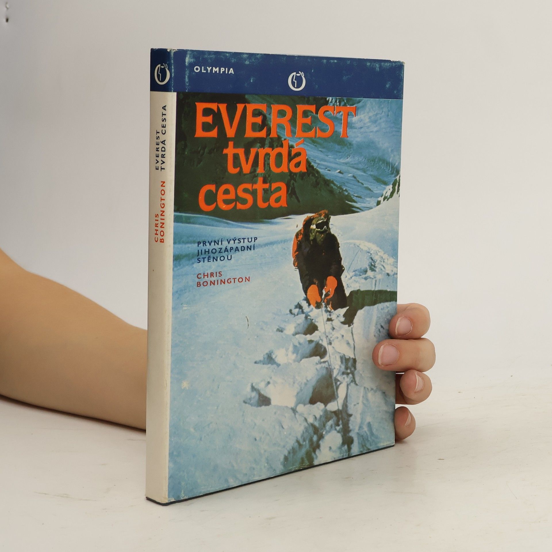 Chris Bonington Everest. Tvrdá cesta
