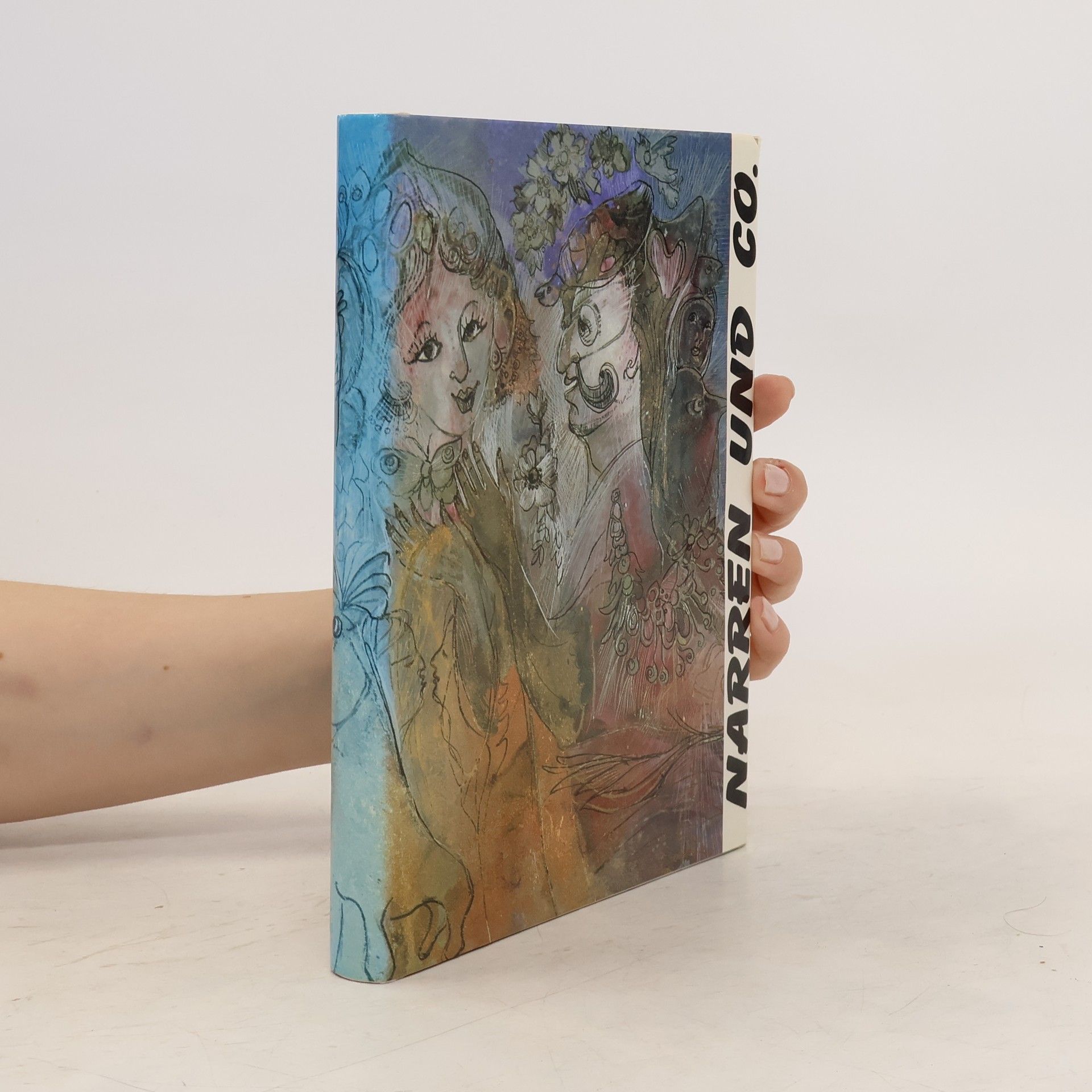 Collectif d'auteurs Narren und Co. Sinniges, Sinnliches und Eigensinniges zur rheinischen Lebensart