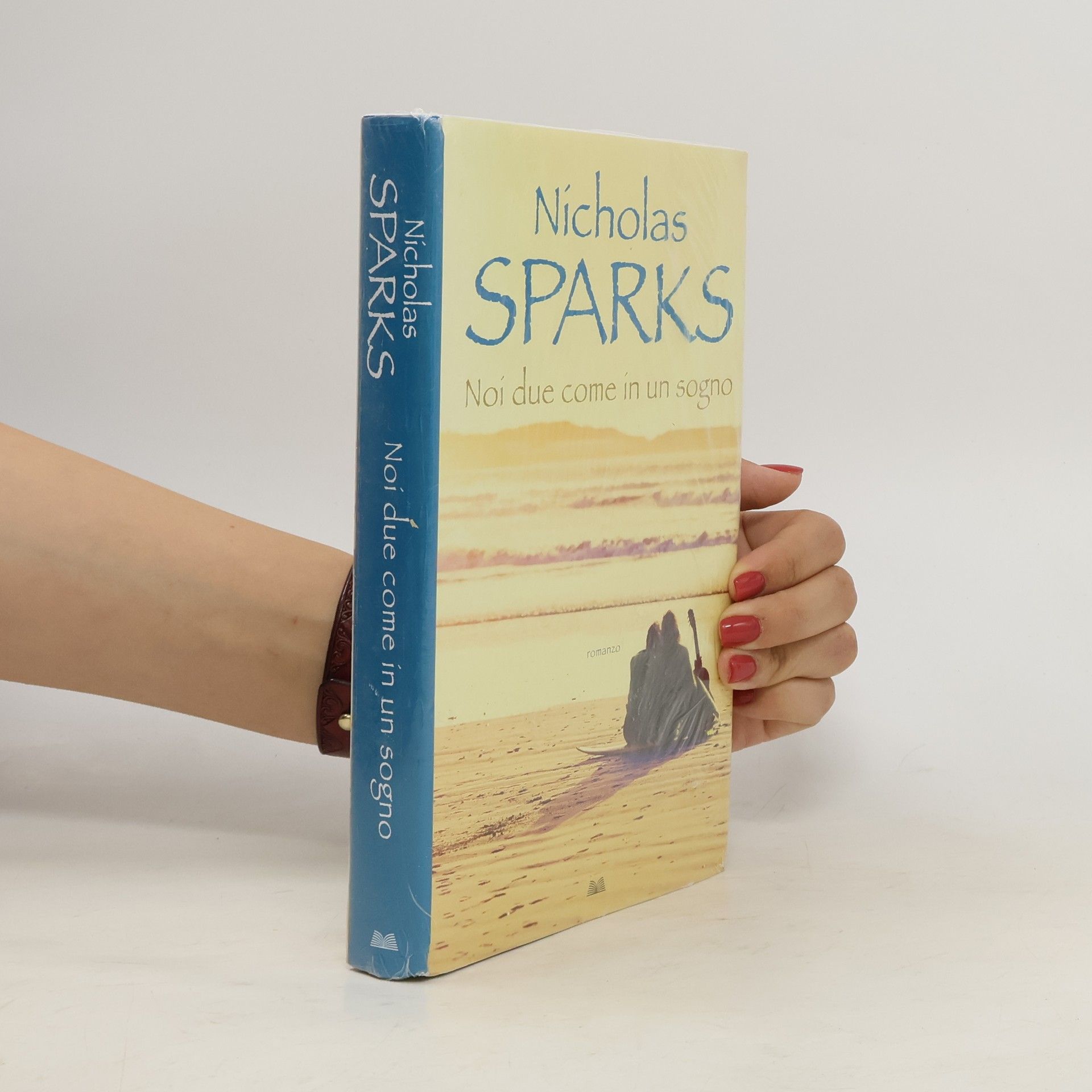 Nicholas Sparks Noi due come in un sogno