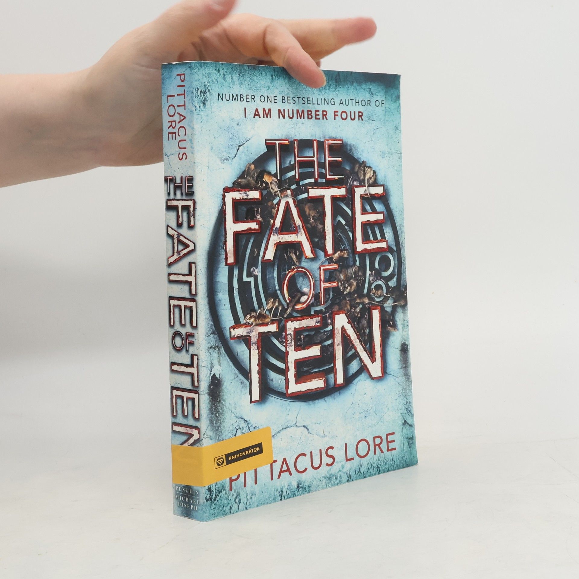 Pittacus Lore The Fate of Ten