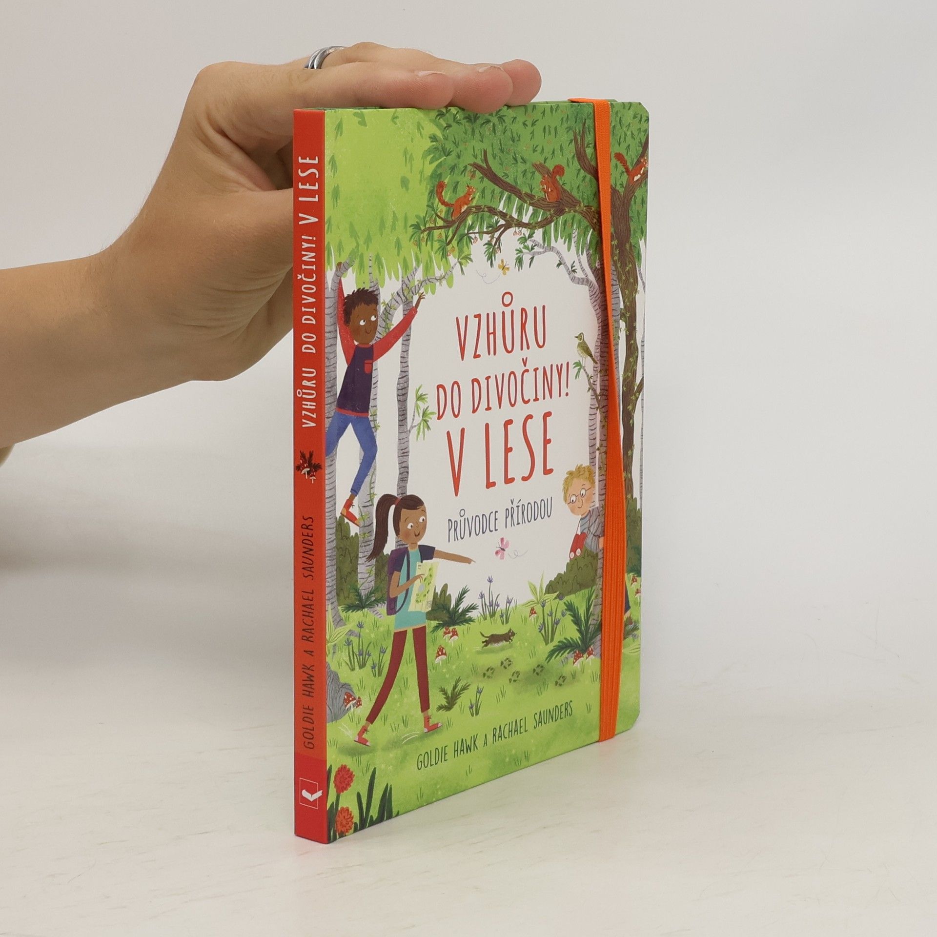 Vzhůru do divočiny! V lese