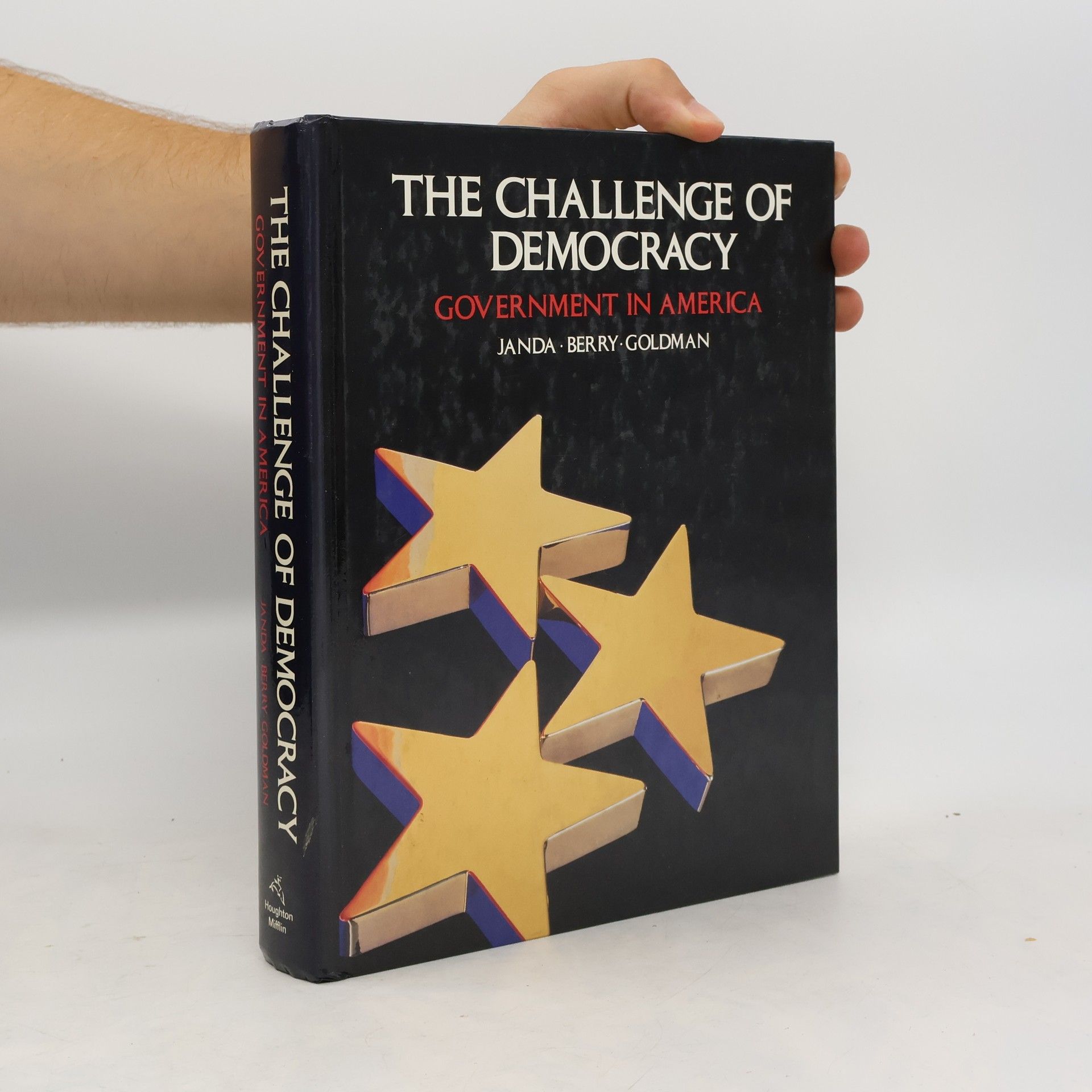 Kenneth Janda The Challenge of Democracy