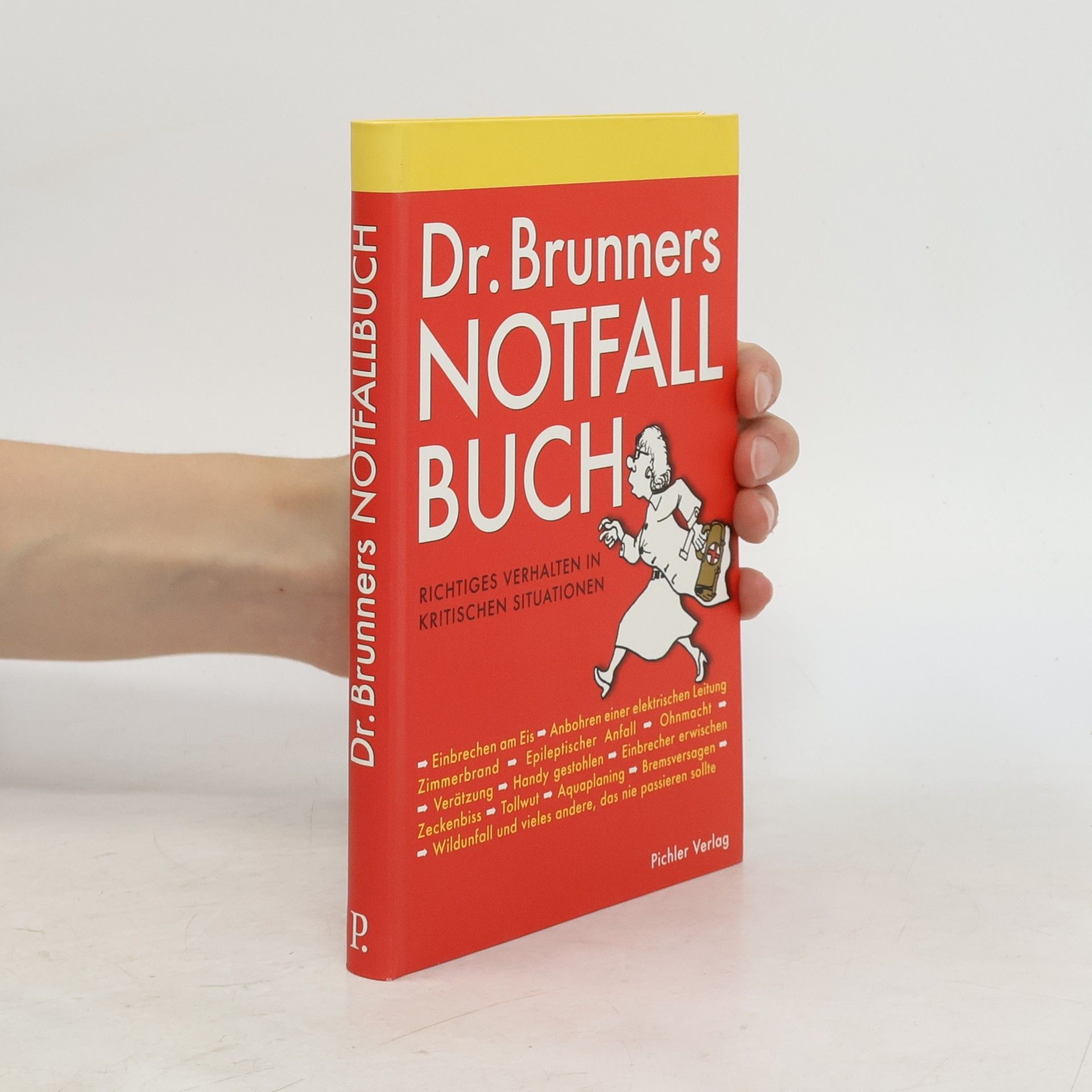Edith Michaeler Dr. Brunners Notfallbuch