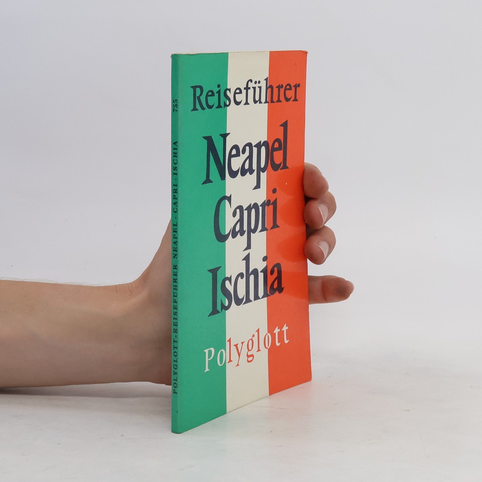 Autorenkollektiv Polyglott Reiseführer. Neapel, Capri, Ischia