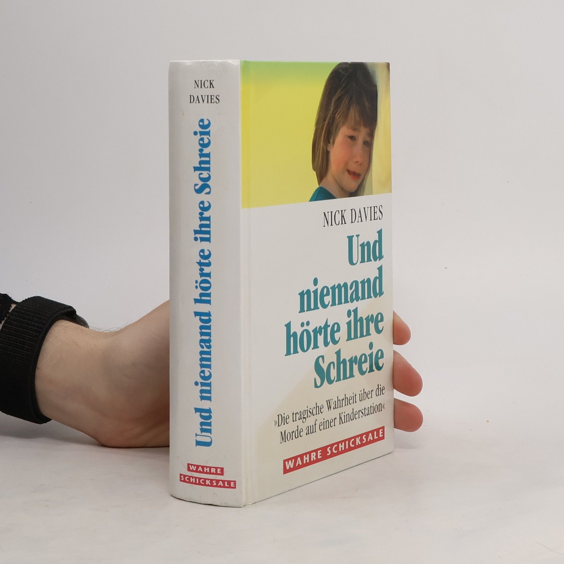Nick Davies Und niemand hörte ihre Schreie