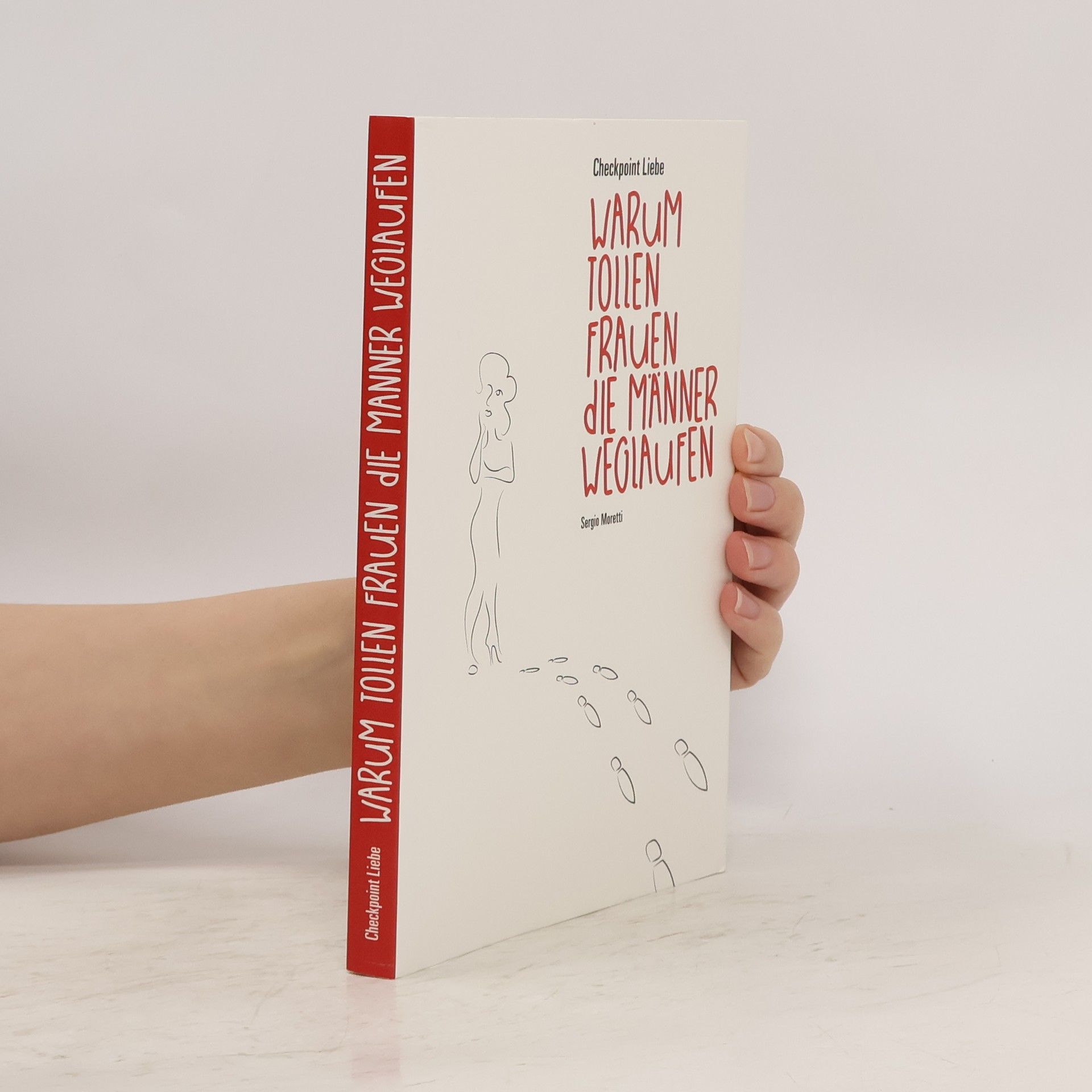 AA.VV. Checkpoint Liebe. Warum tollen Frauen die Männer weglaufen