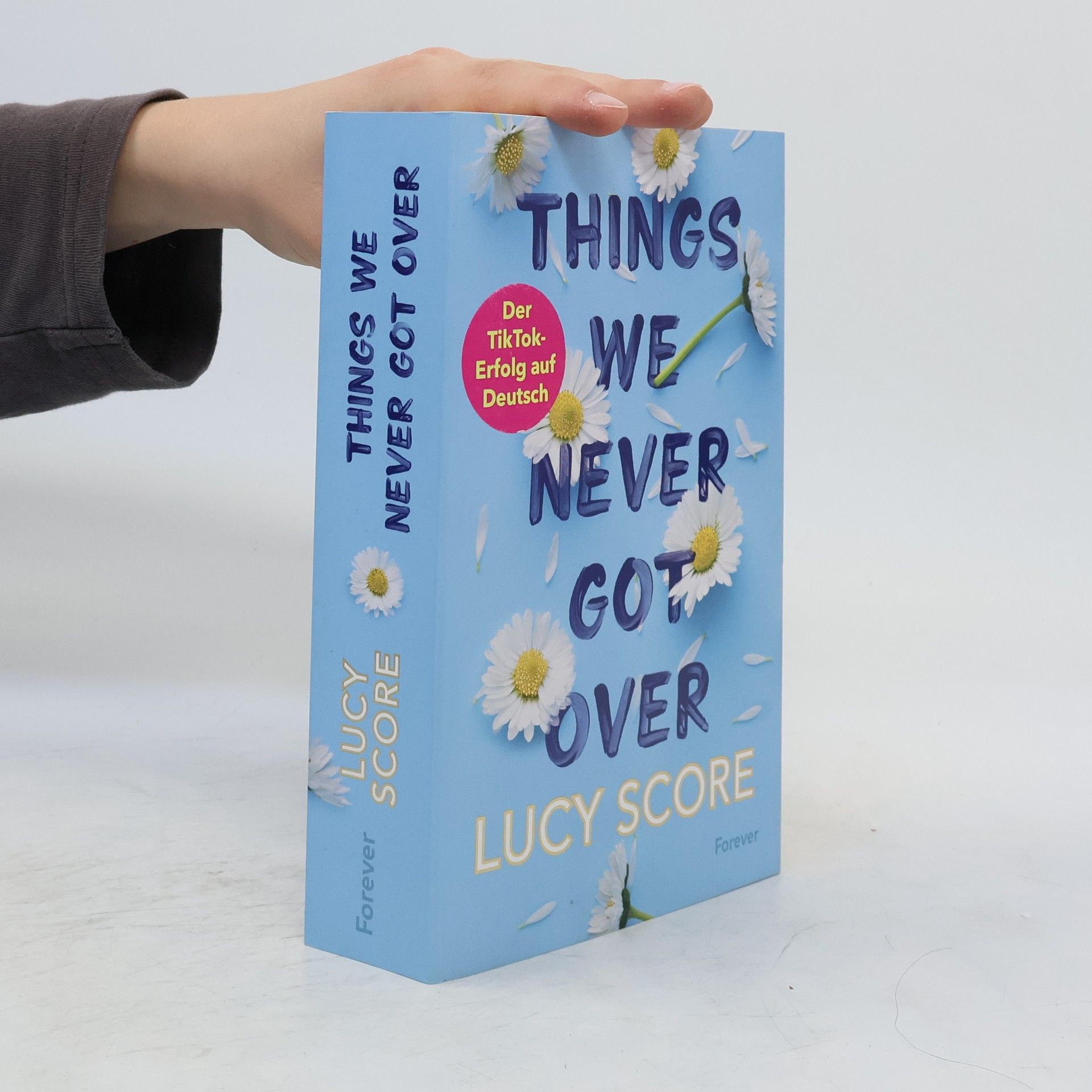 Lucy Score Things We Never Got Over