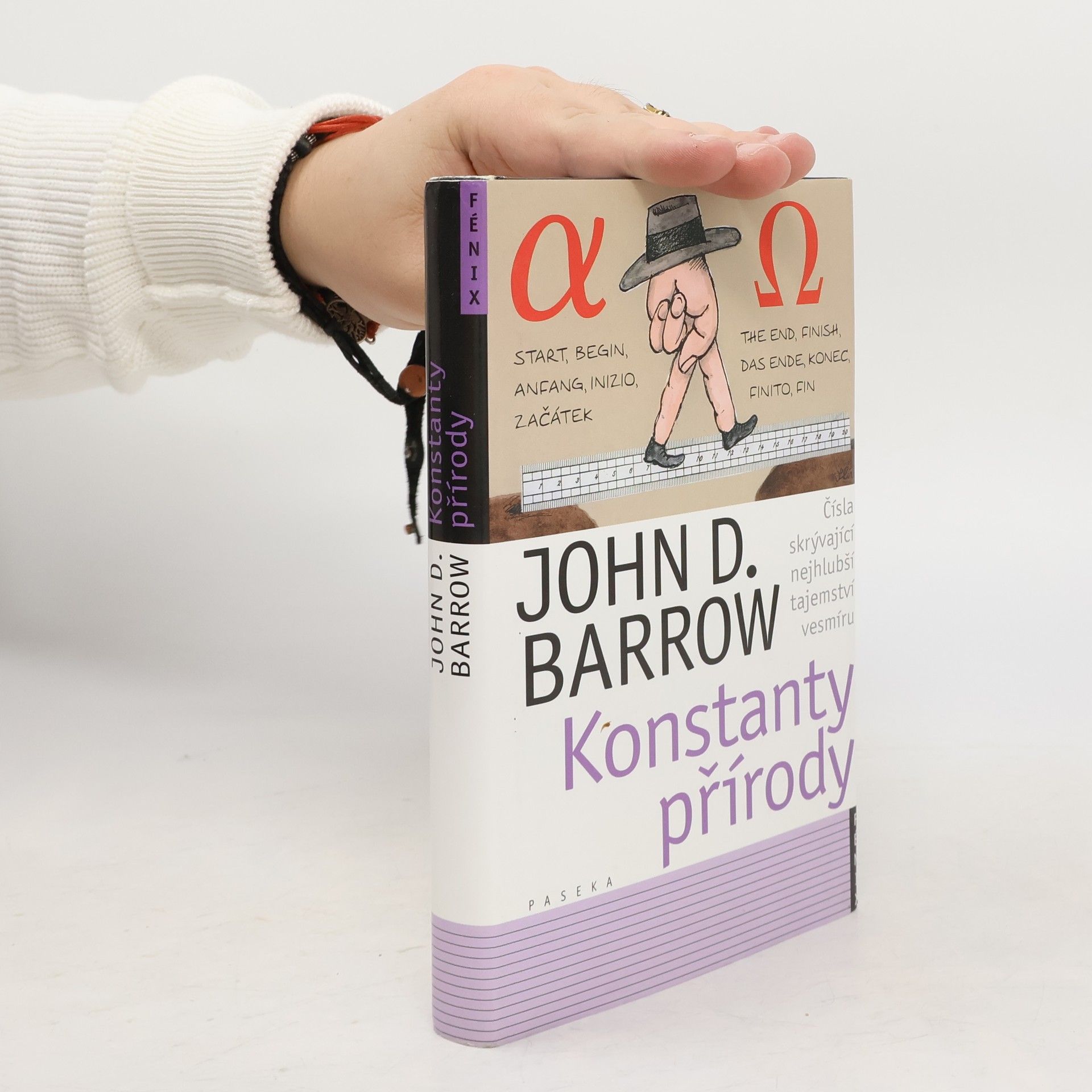 John David Barrow Konstanty přírody : čísla skrývající nejhlubší tajemství vesmíru