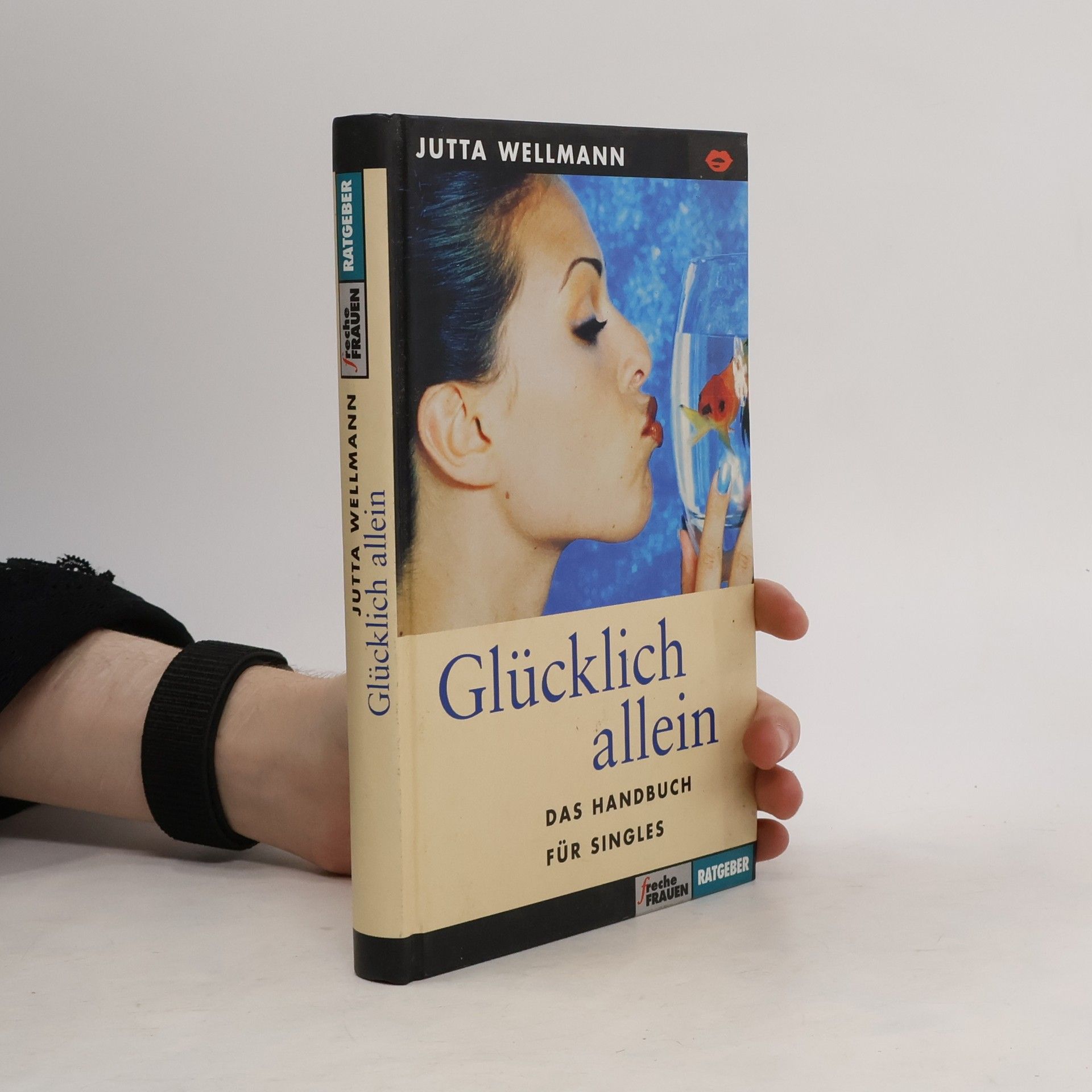 Autorenkollektiv Glücklich allein
