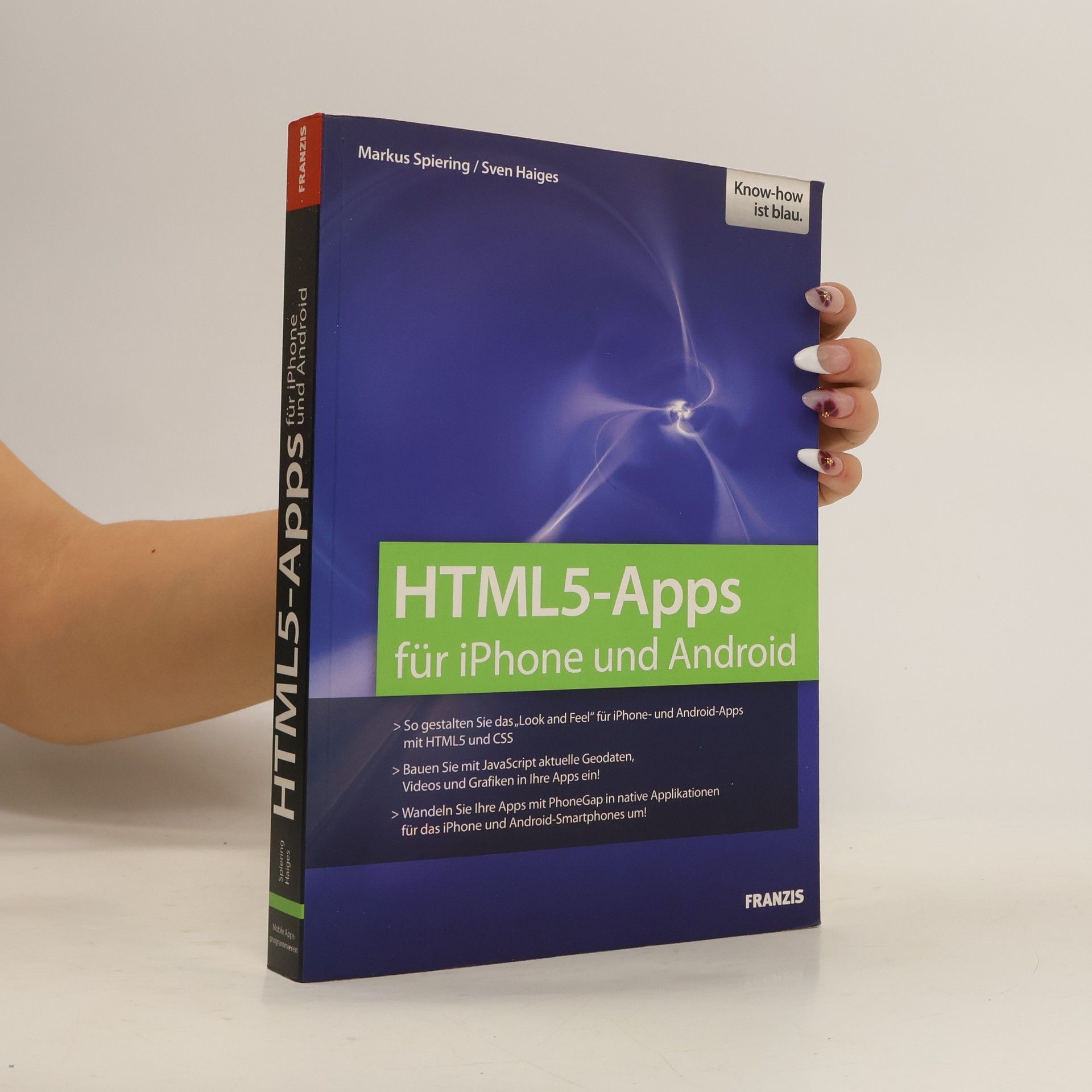 Markus Spiering HTML5-Apps für iPhone und Android entwickeln