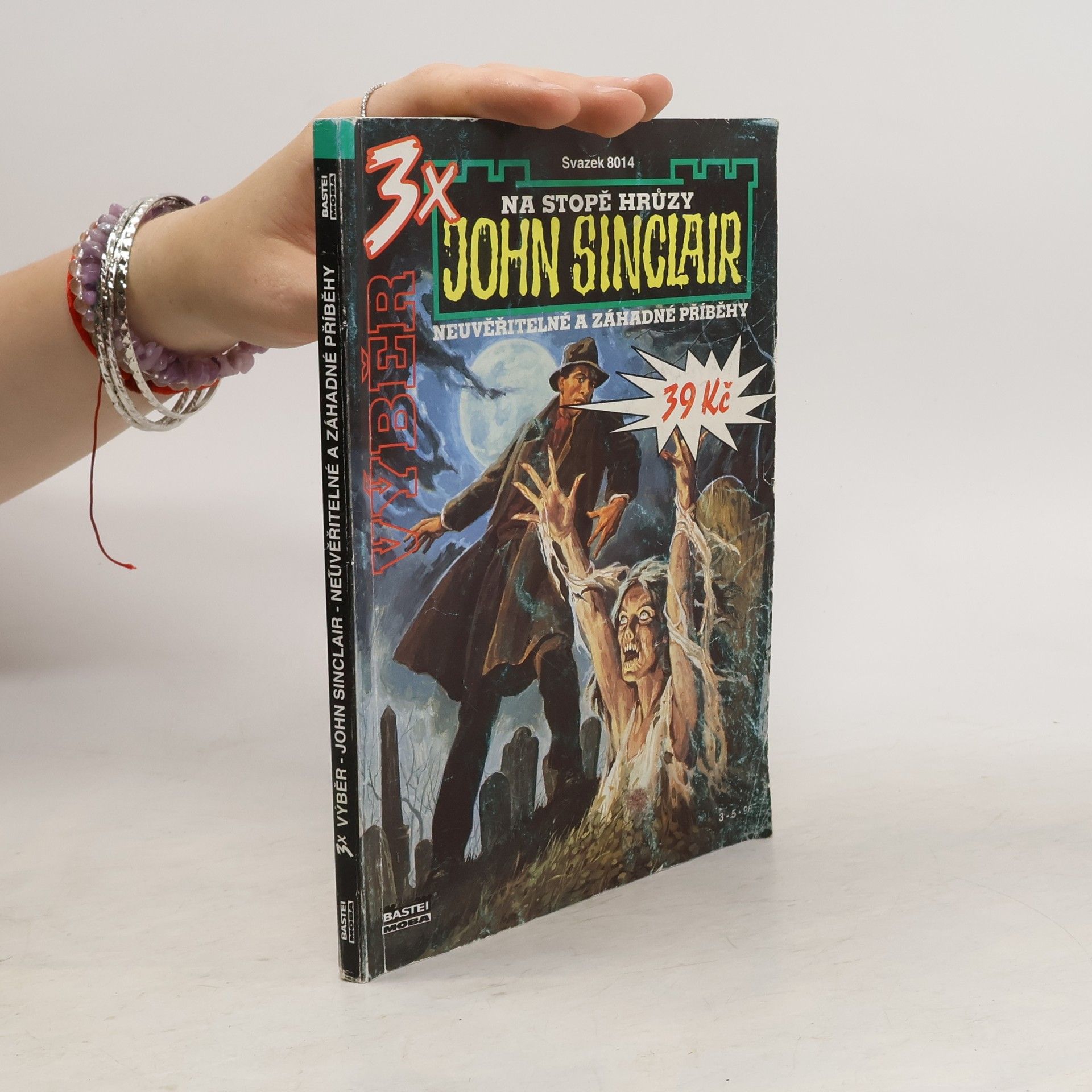 Kolektív autorov John Sinclair : neuvěřitelné a záhadné příběhy
