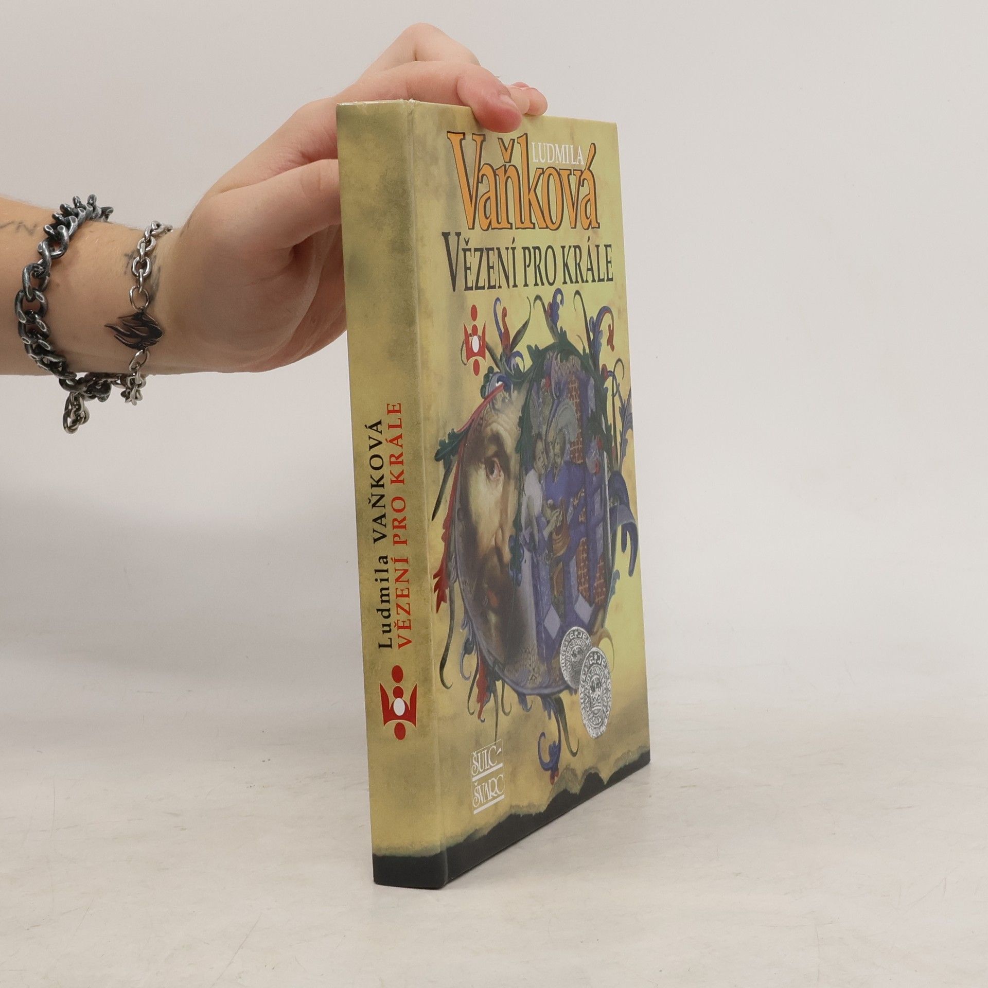 Vaňková Ludmila Vězení pro krále - Rozděl a panuj III.