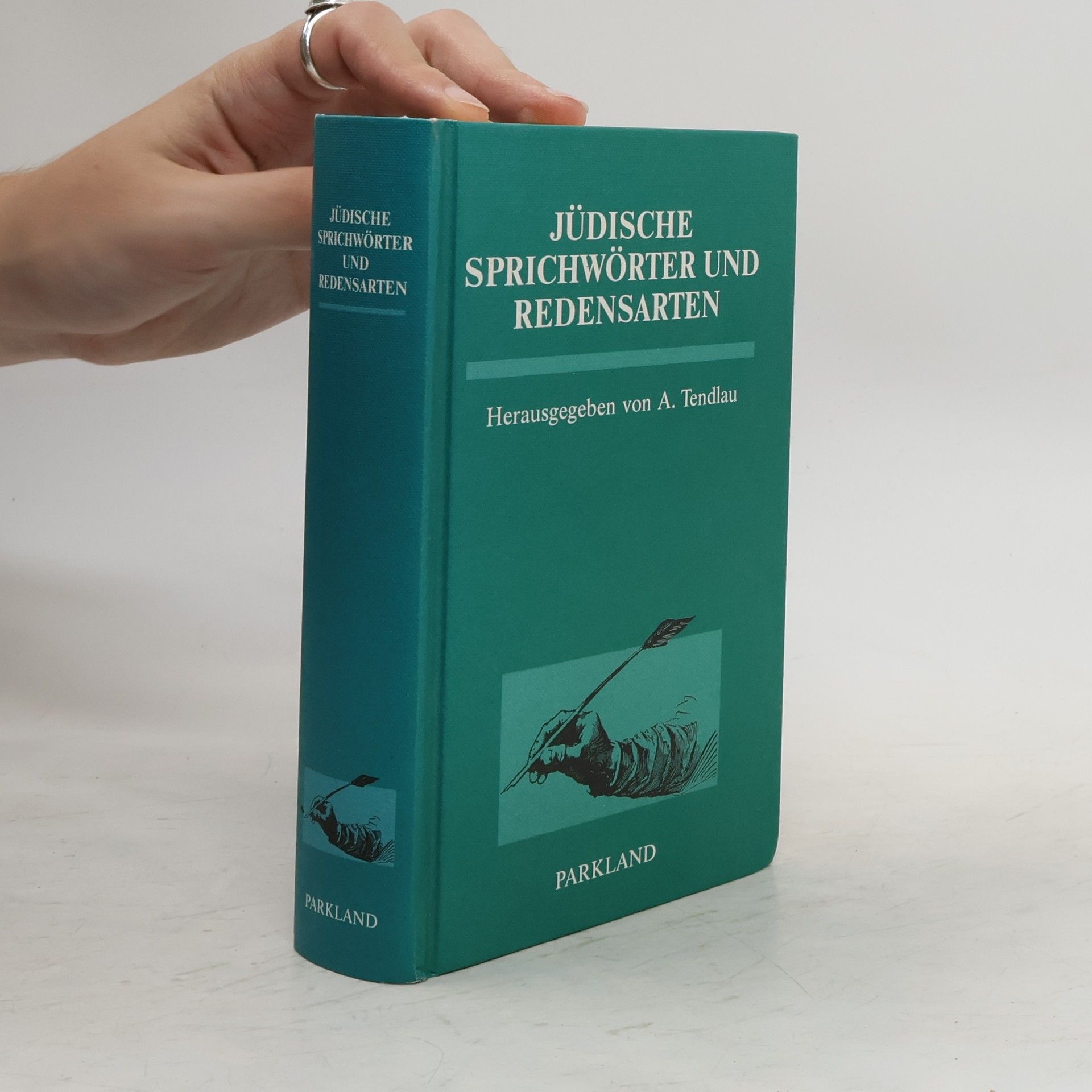Abraham Moses Tendlau Jüdische Sprichwörter und Redensarten