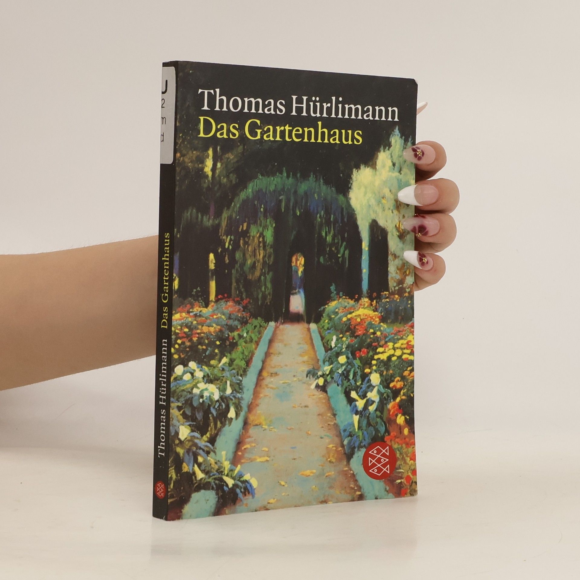 Thomas Hürlimann Das Gartenhaus