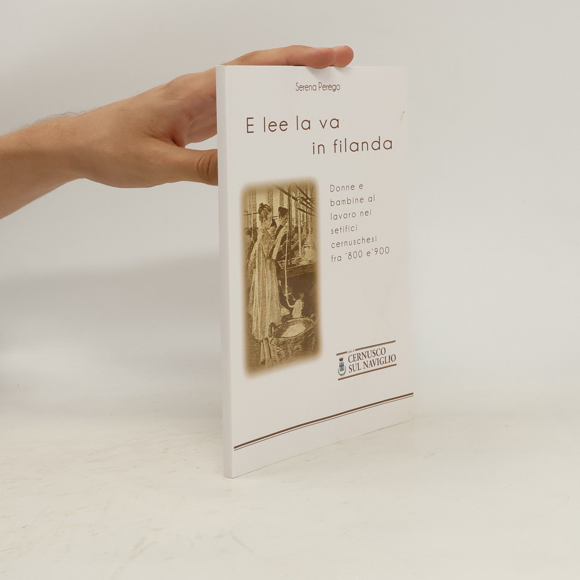 Serena Perego E lee la va in filanda