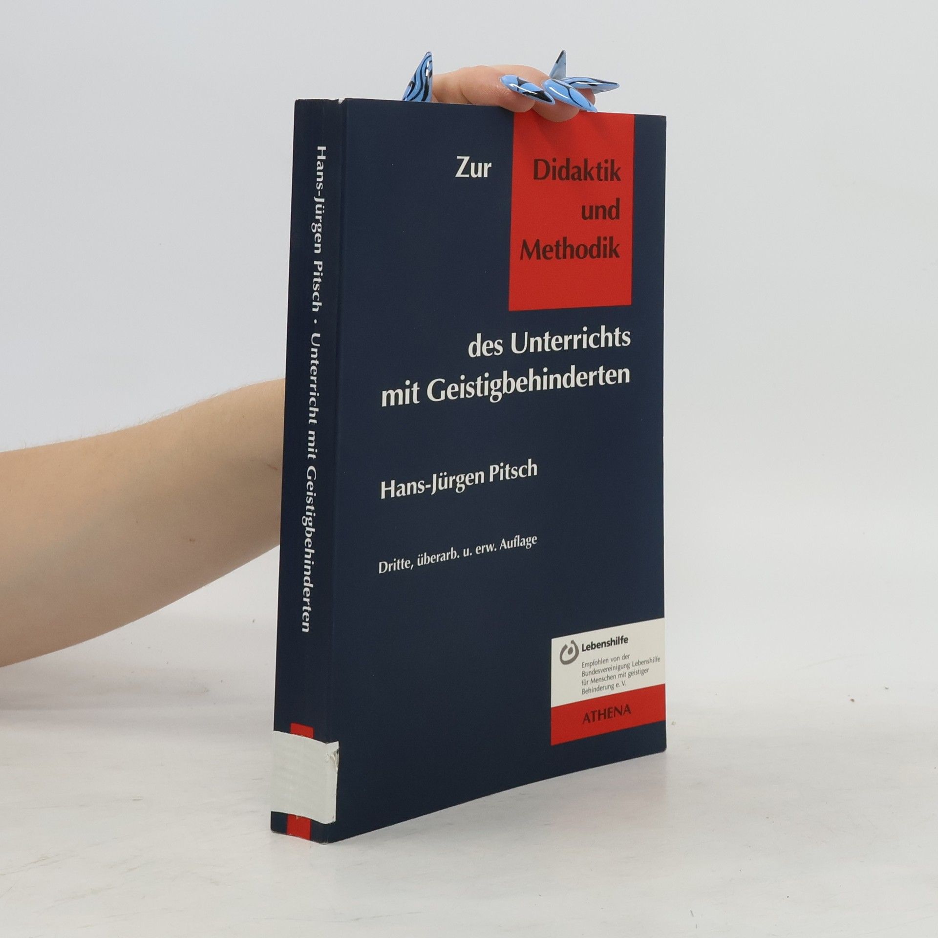 Hans-Jürgen Pitsch Zur Didaktik und Methodik des Unterrichts mit Geistigbehinderten