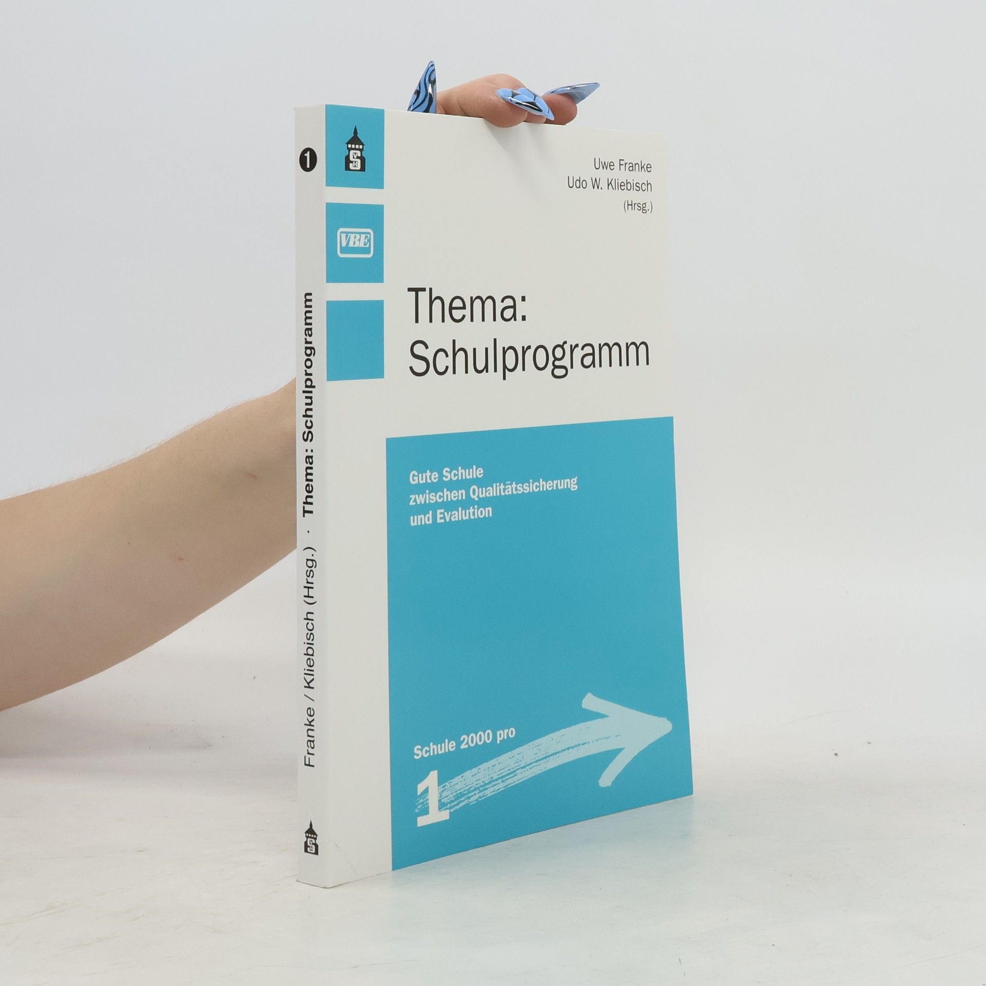 Uwe Franke Thema: Schulprogramm