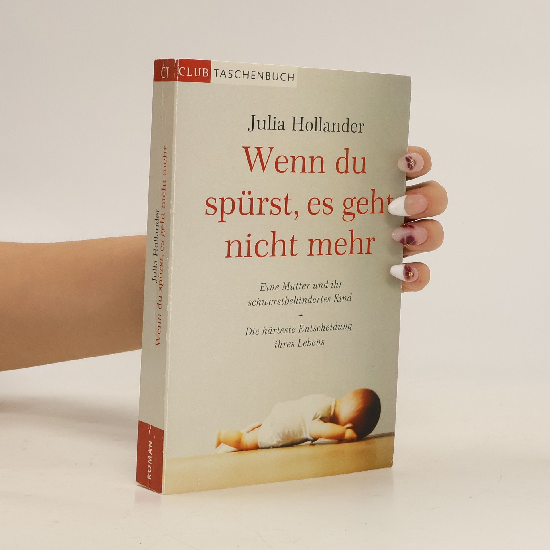 Julia Hollander Wenn du spürst, es geht nicht mehr