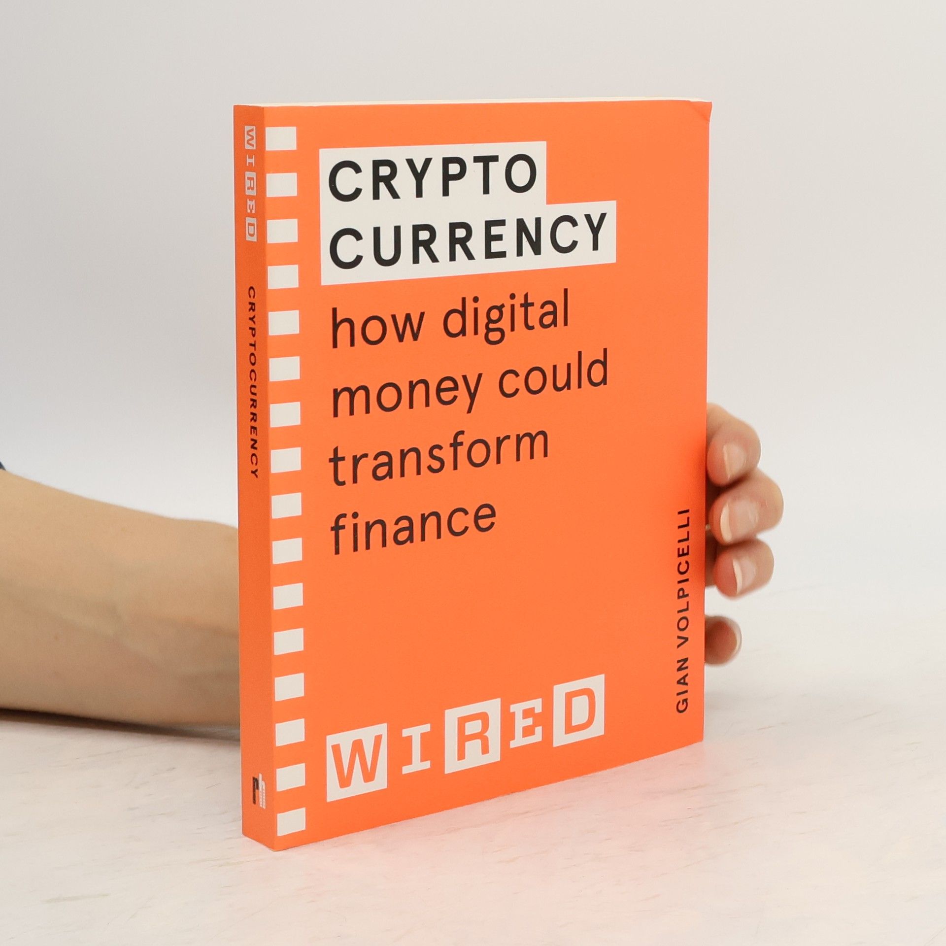 Gian Volpicelli Cryptocurrency : how digital money could transform finance