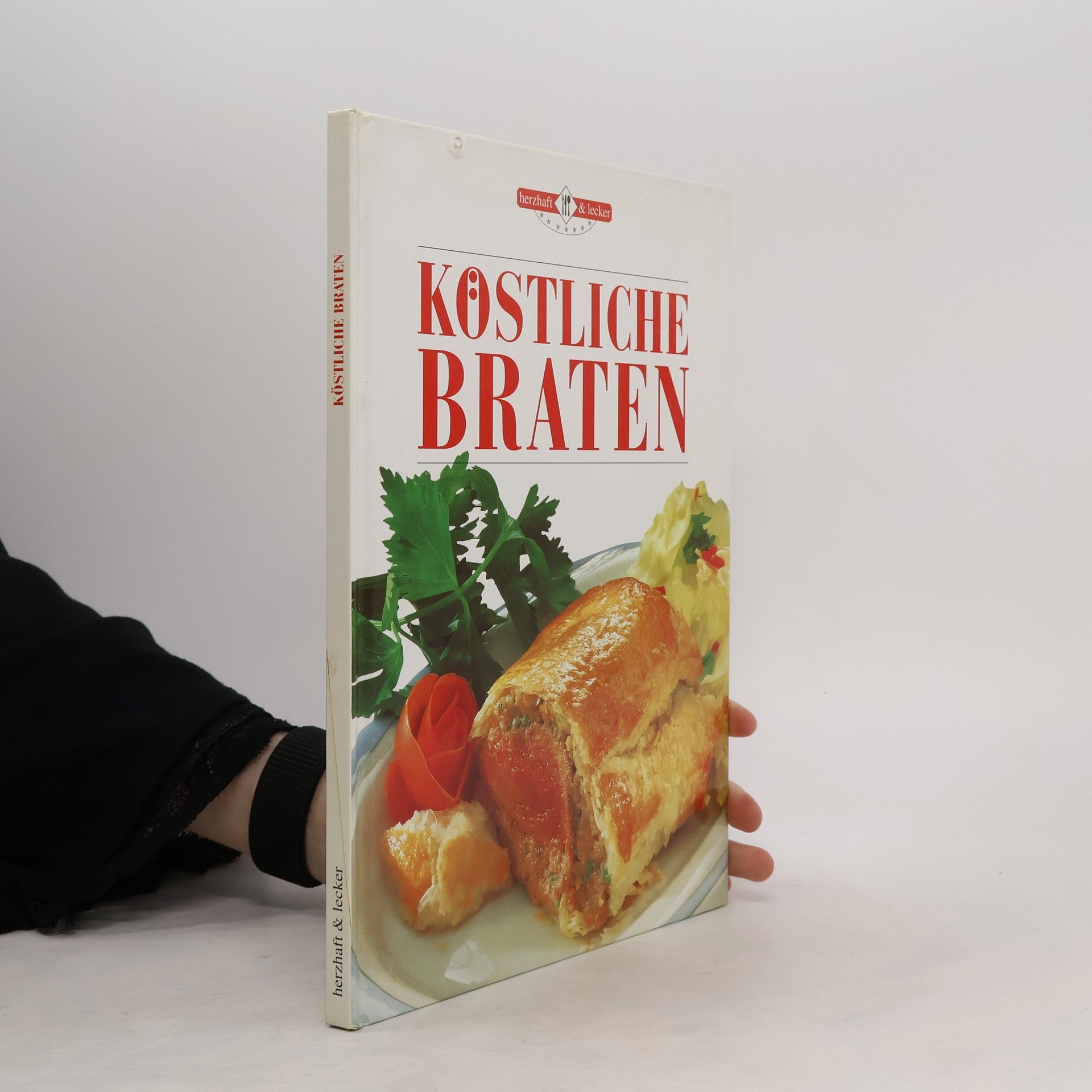 Autorenkollektiv Köstliche Braten
