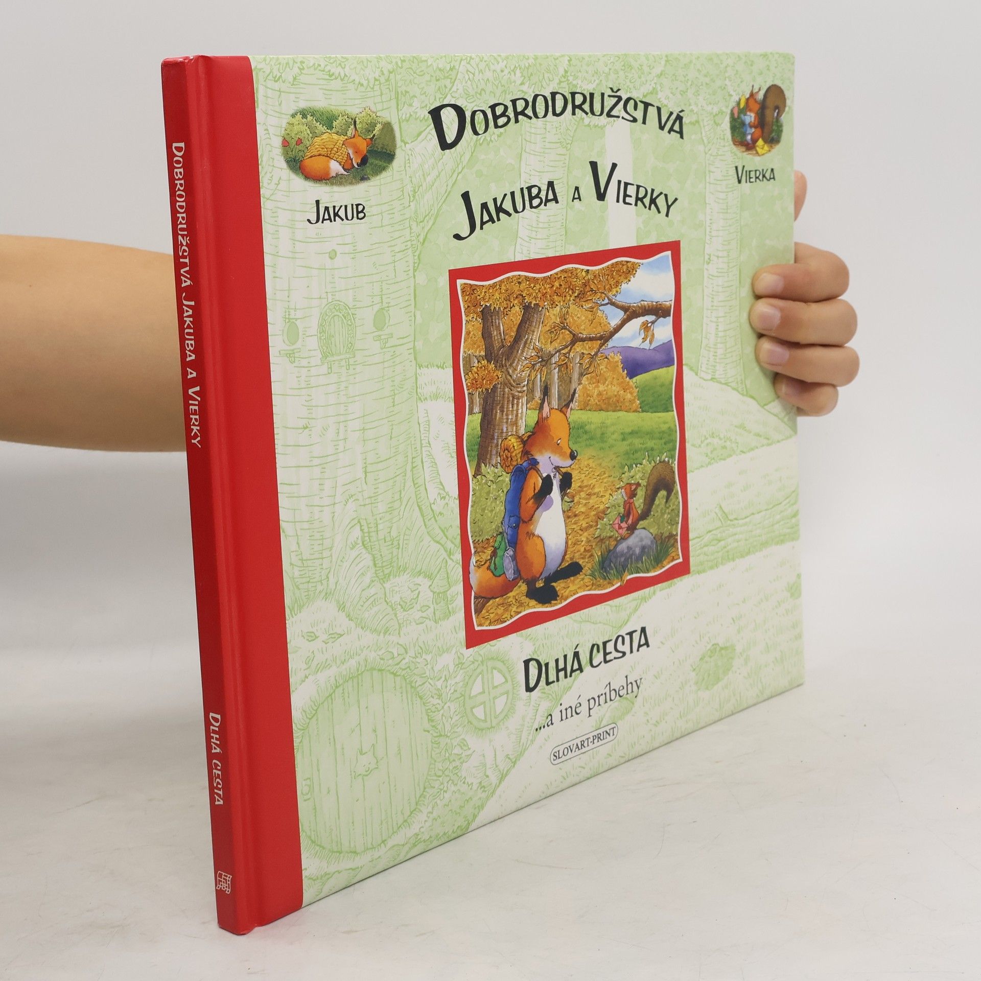 Anna Casalis Dobrodružstvá Jakuba a Vierky: Dlhá cesta ...a iné príbehy