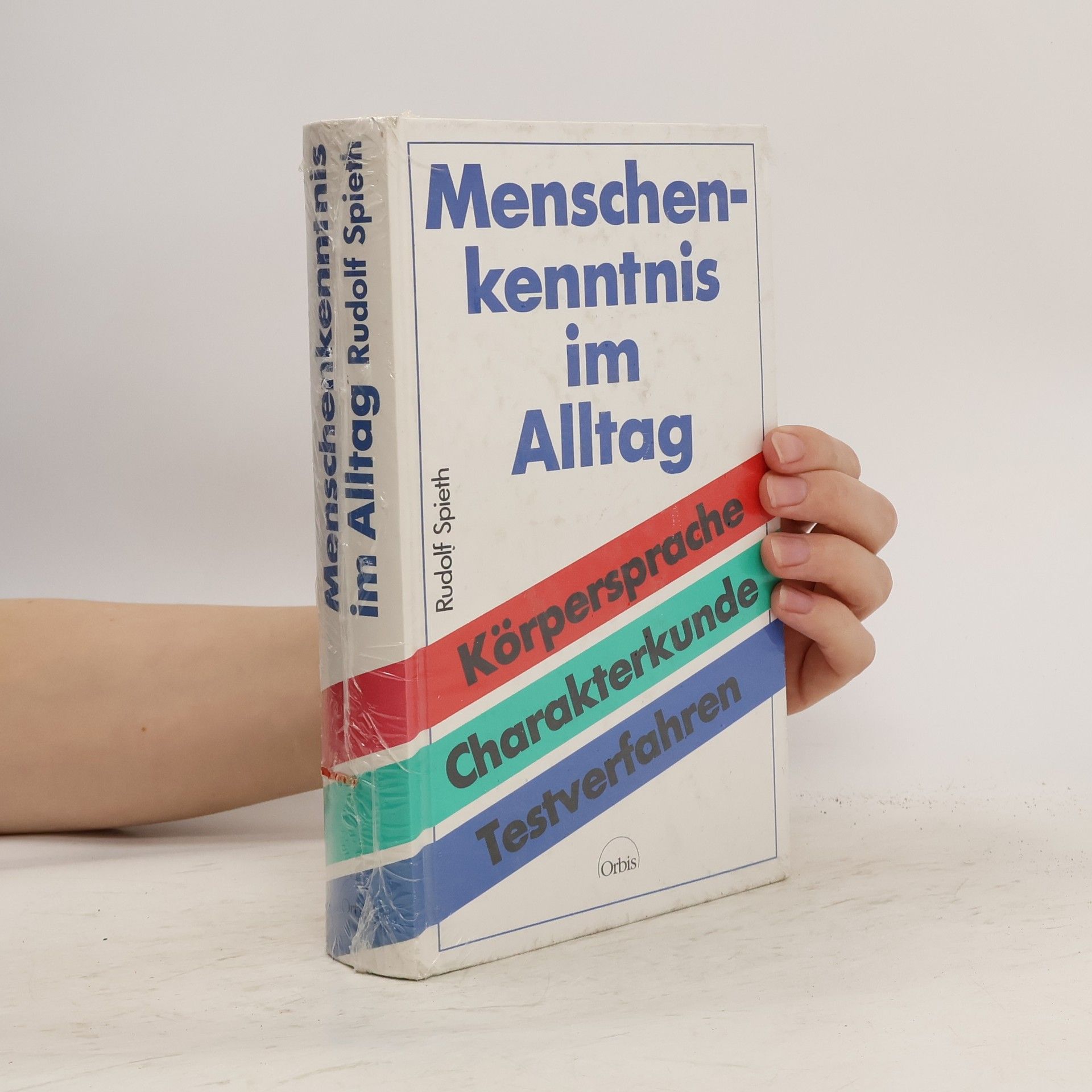 Rudolf Spieth Menschenkenntnis im Alltag