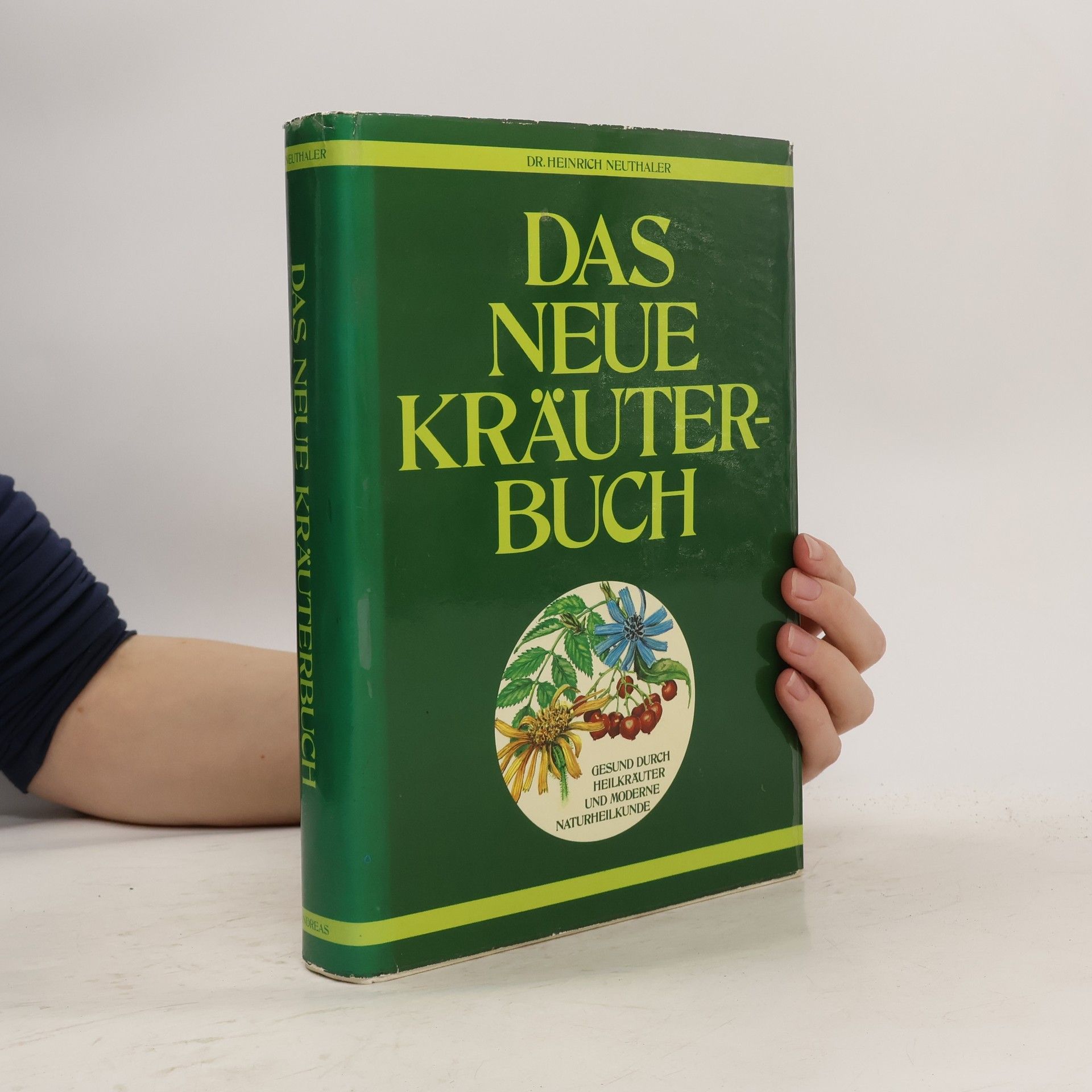 Heinrich Neuthaler Das neue Kräuterbuch