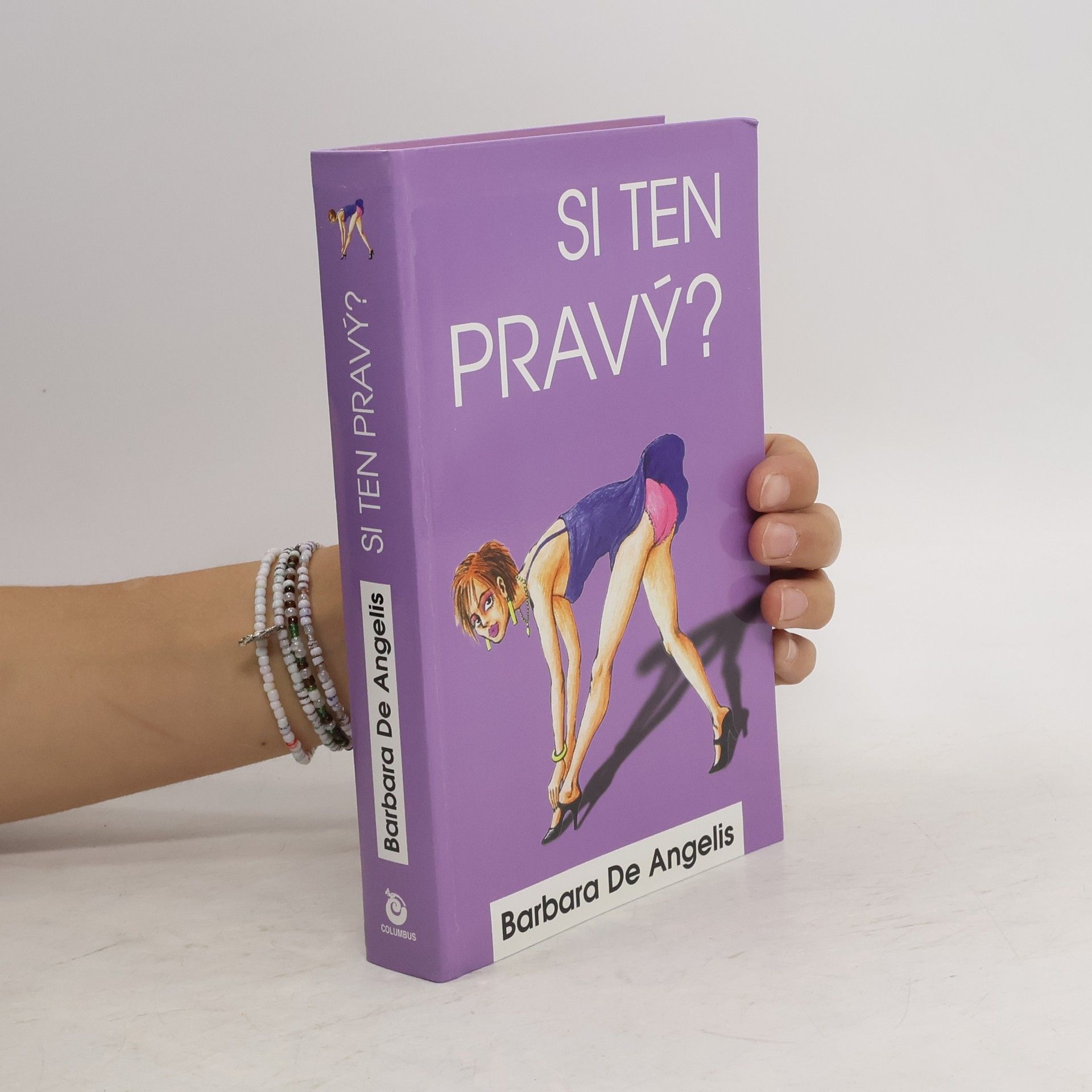 Barbara De Angelis Si ten pravý?