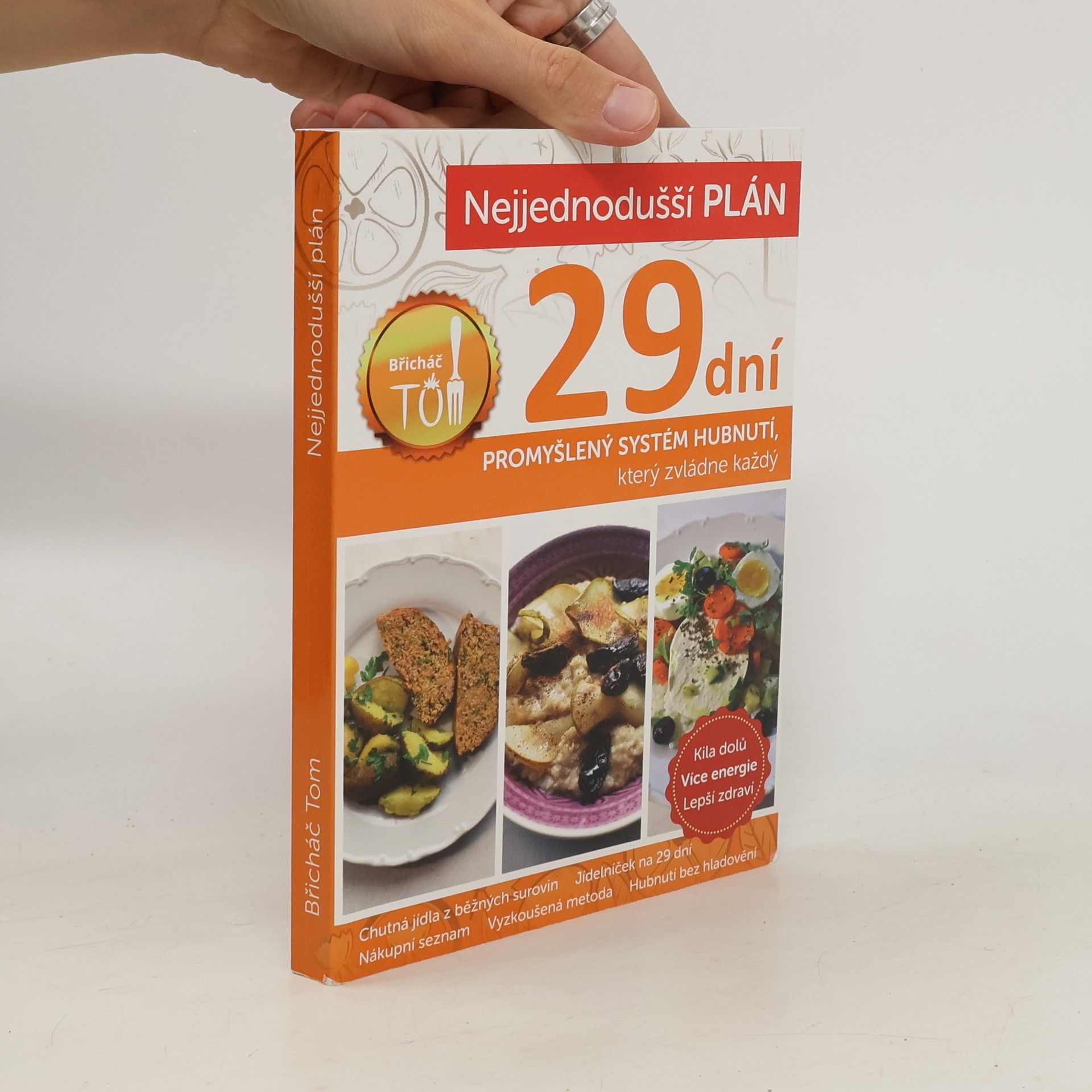 Tomáš Kosačík Nejjednodušší plán na 29 dní. Břicháč Tom