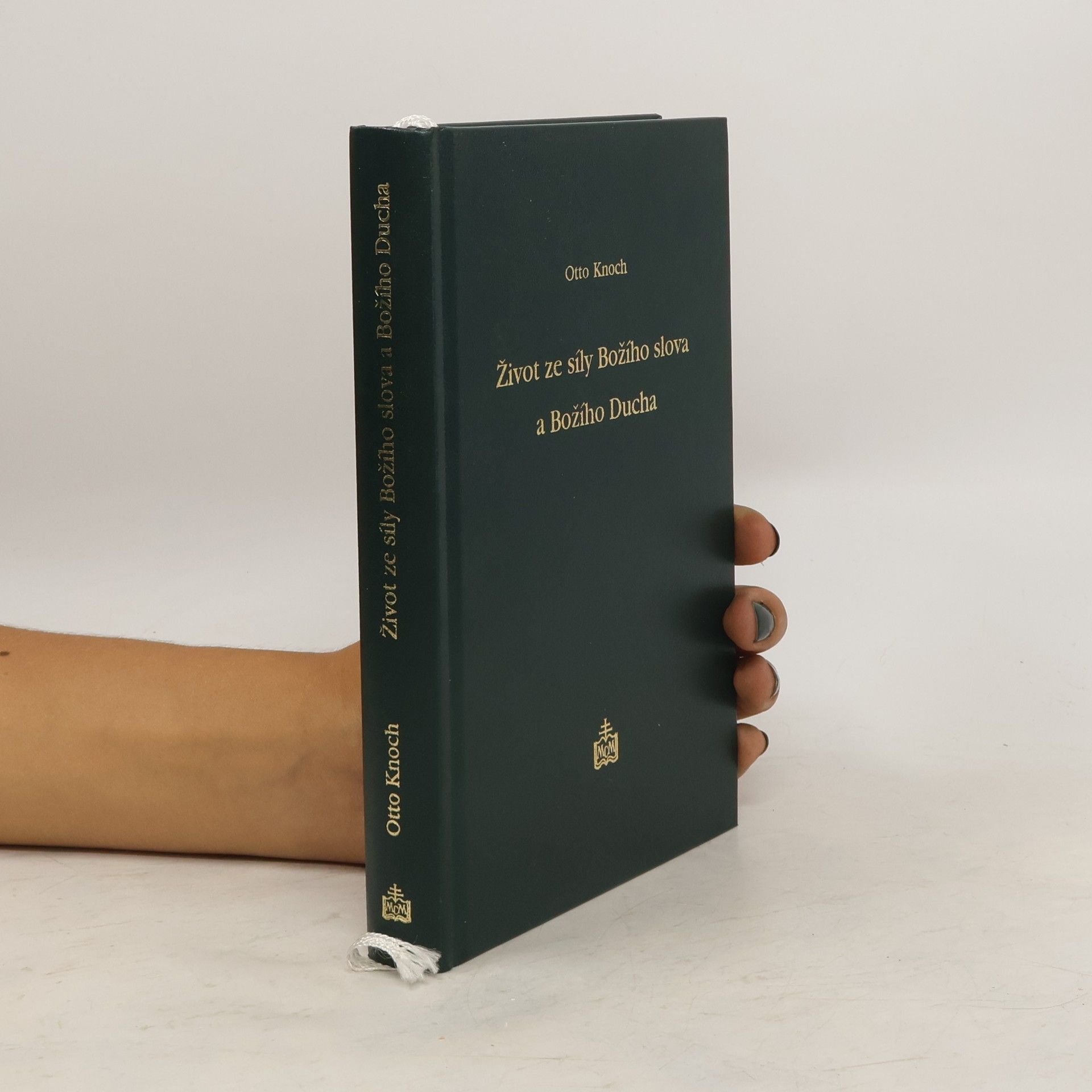 Otto Knoch Život ze síly Božího slova a Božího Ducha