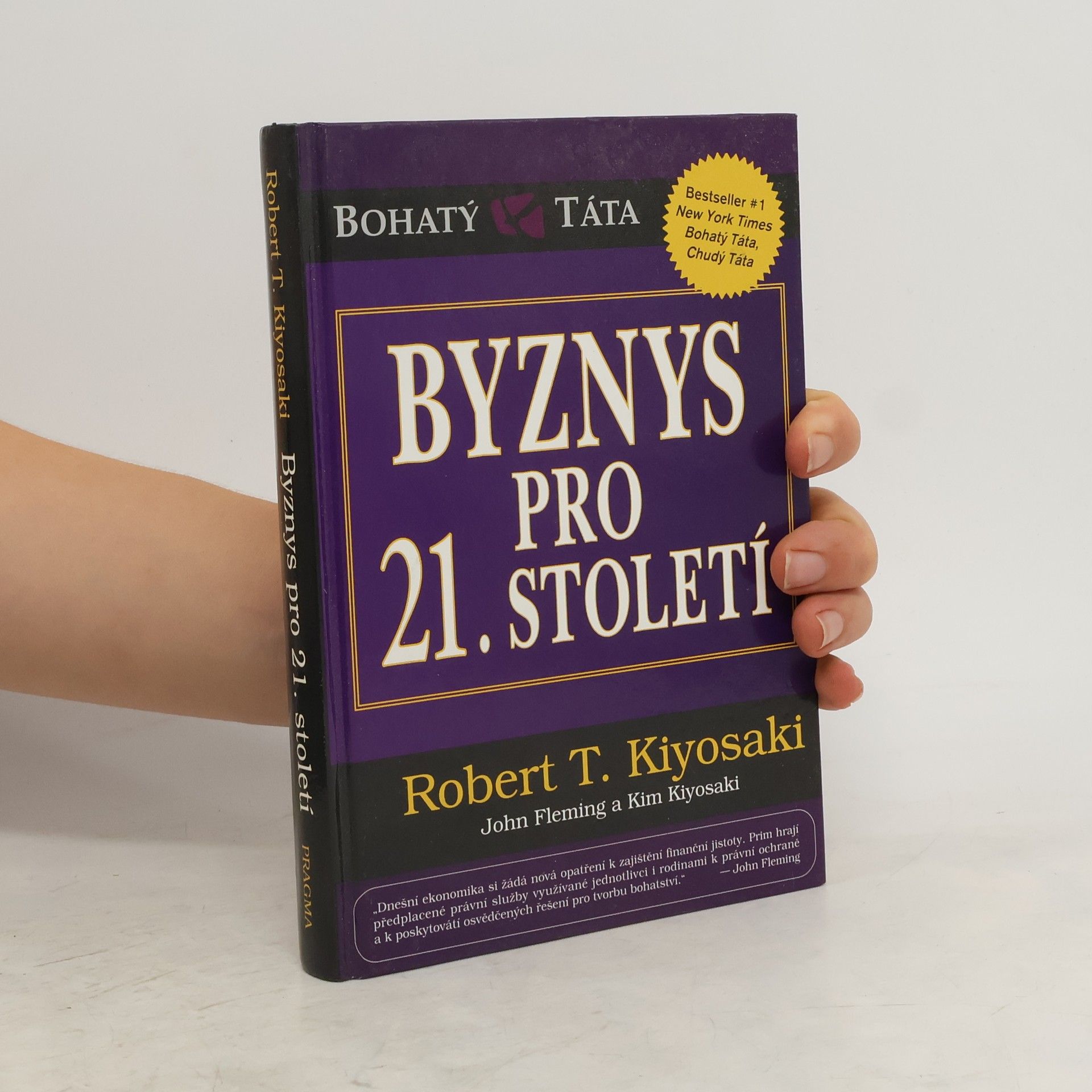 Robert Kiyosaki Byznys pro 21. století