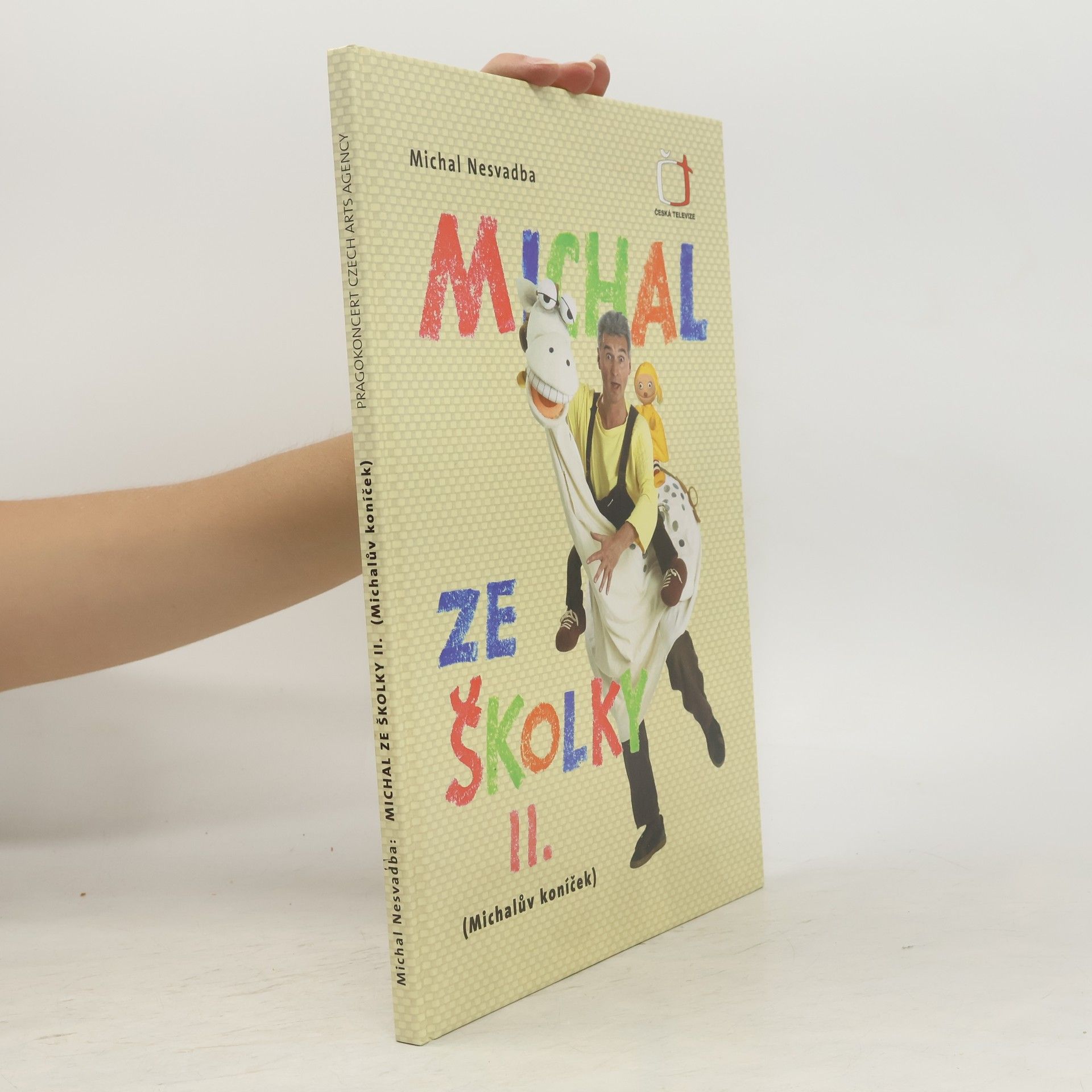 Michal Nesvadba Michal ze školky II. Michalův koníček