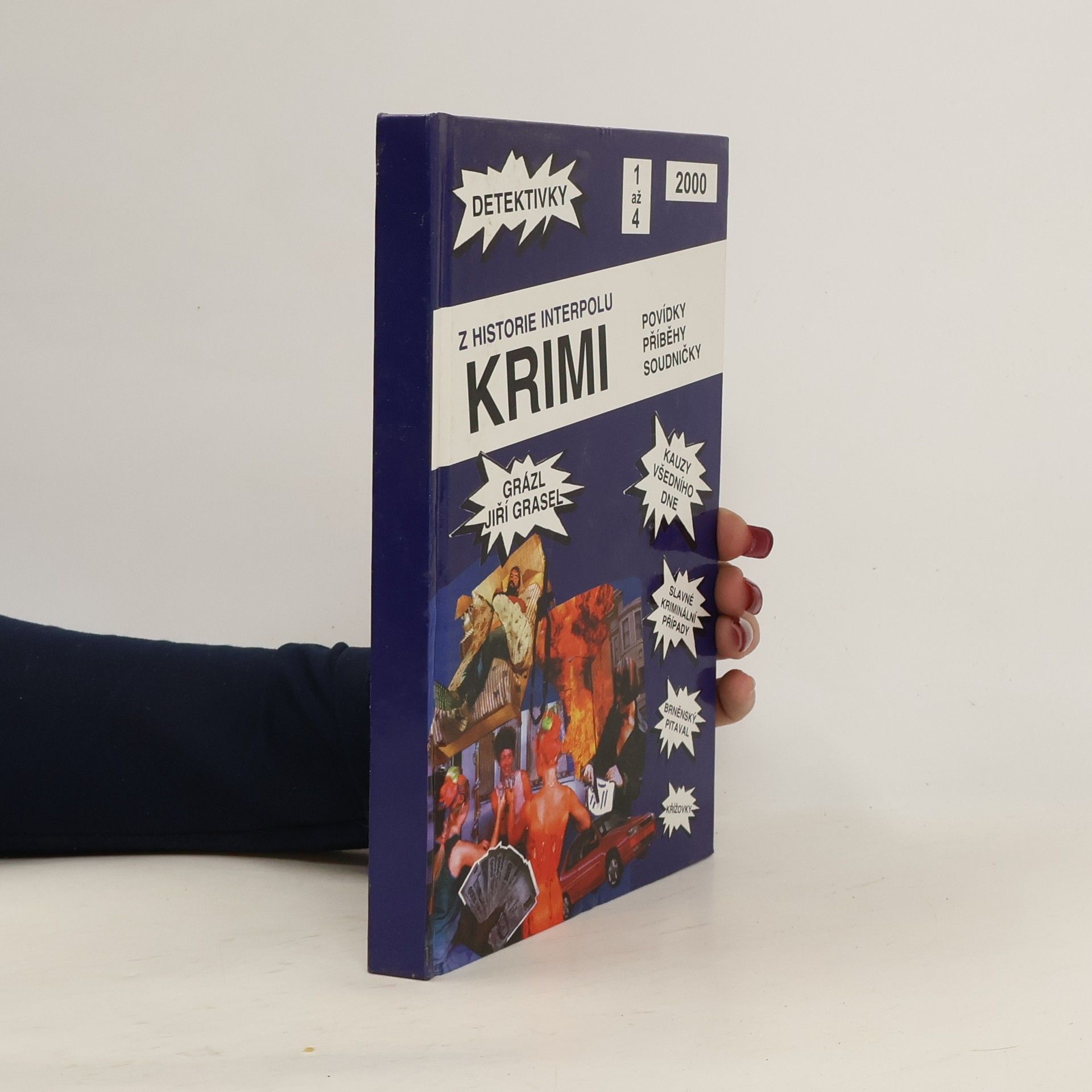 Collectif d'auteurs Krimi povídky, příběhy, soudničky 4/2000