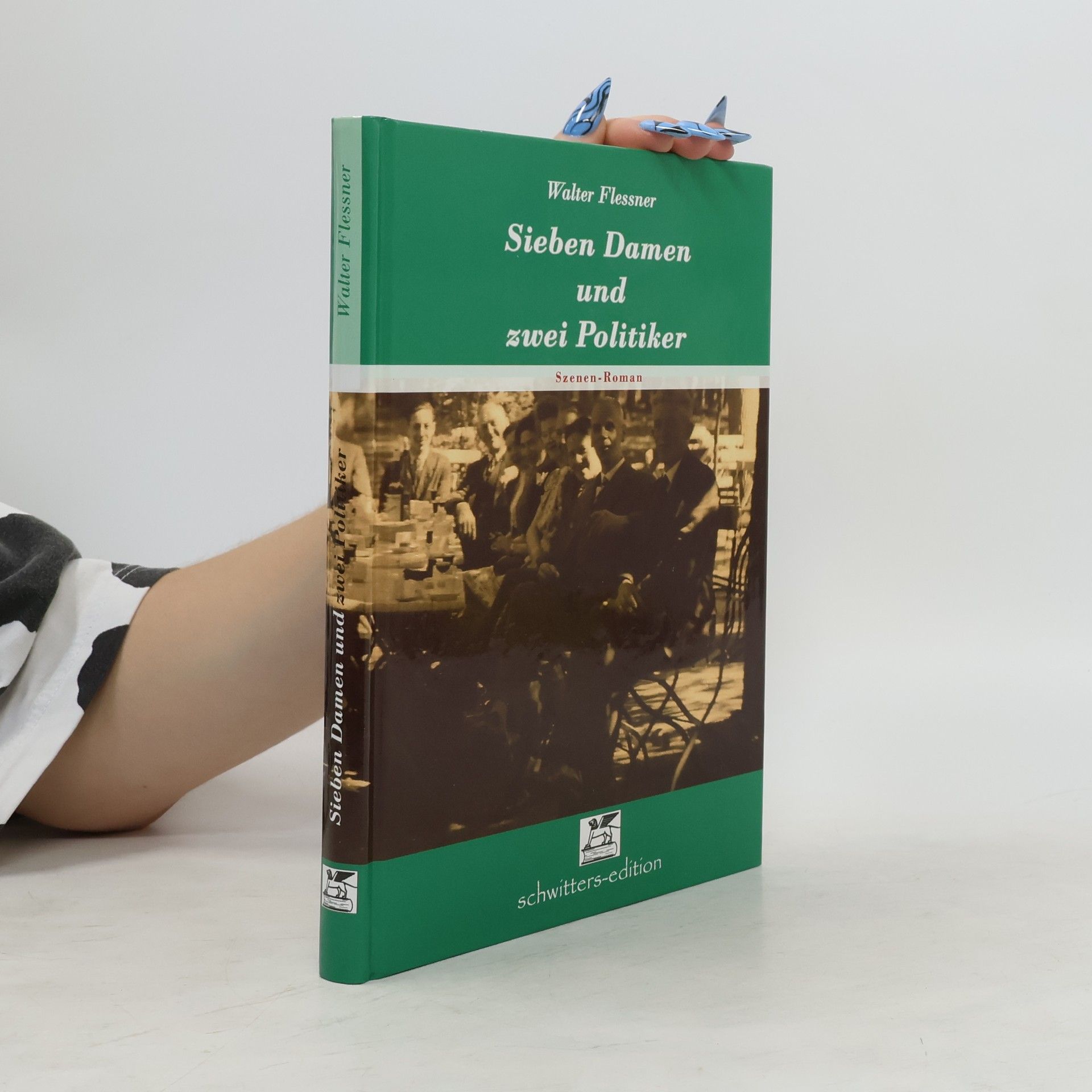 Walter Flessner Sieben Damen und zwei Politiker