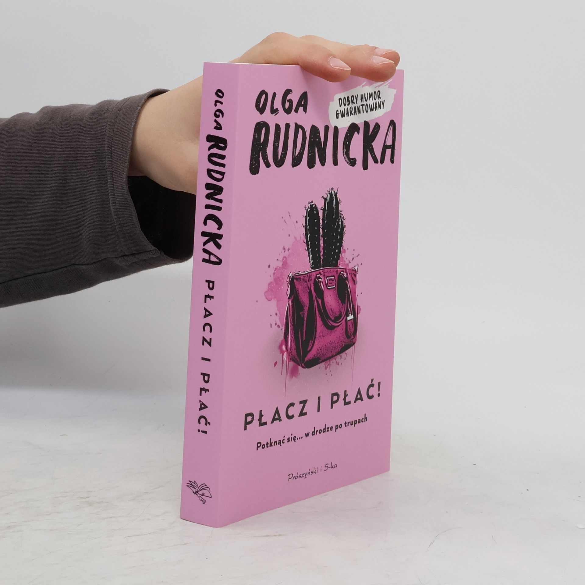 Olga Rudnicka Płacz i płać!