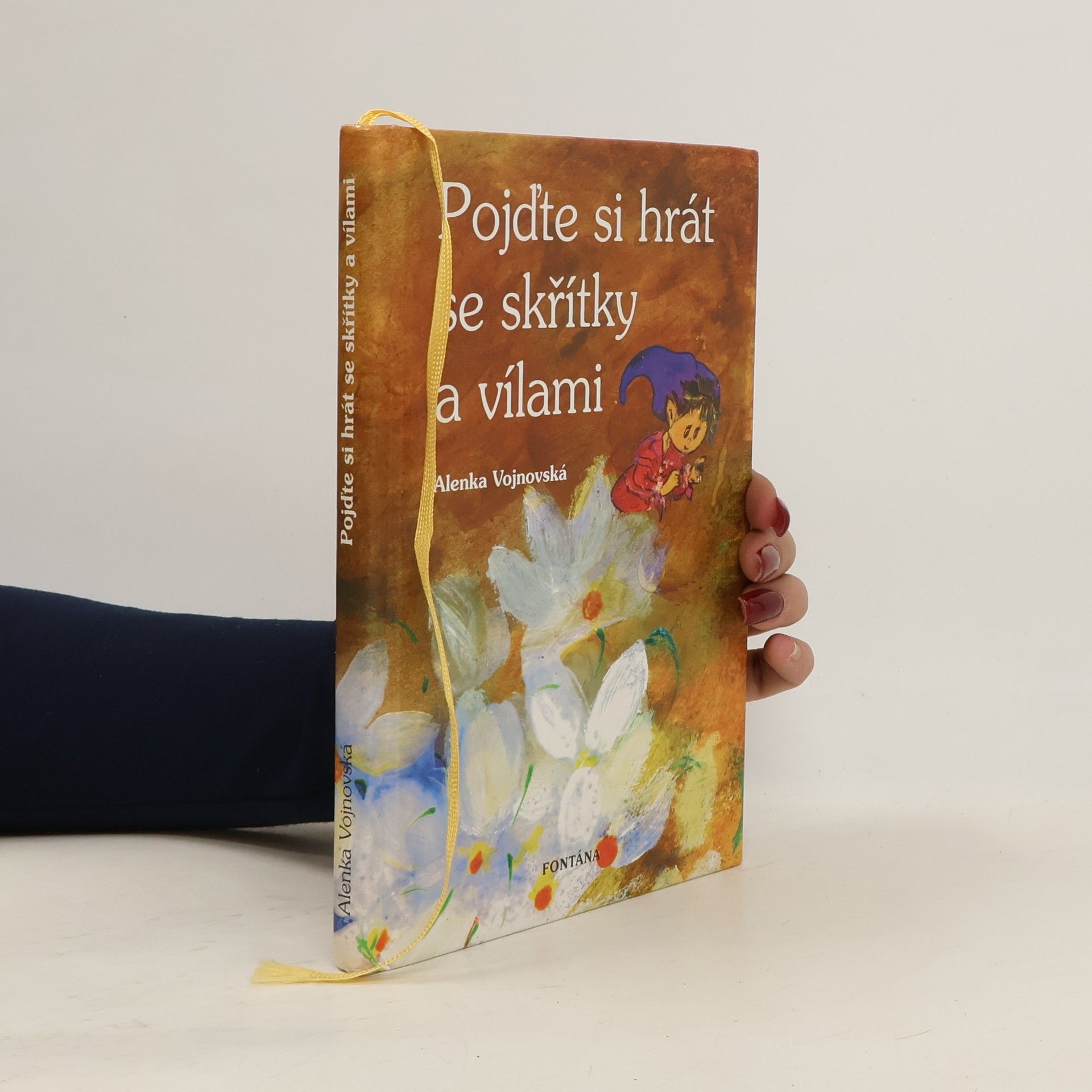Alena Vojnovská Pojďte si hrát se skřítky a vílami