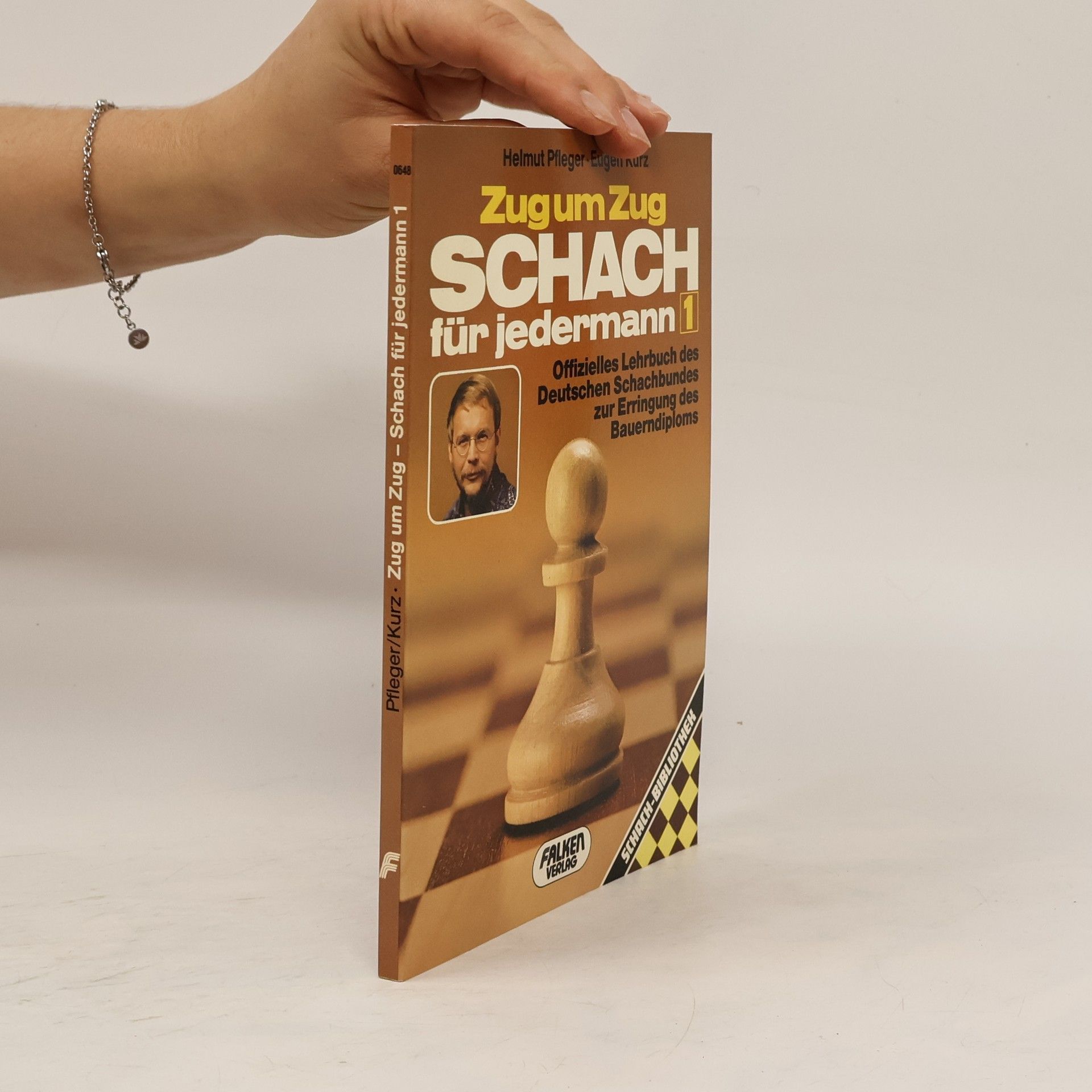 Helmut Pfleger Zug um Zug: Schach für jedermann 1: Offizielles Lehrbuch des Deutschen Schachbundes zur Erringung des Bauerndiploms