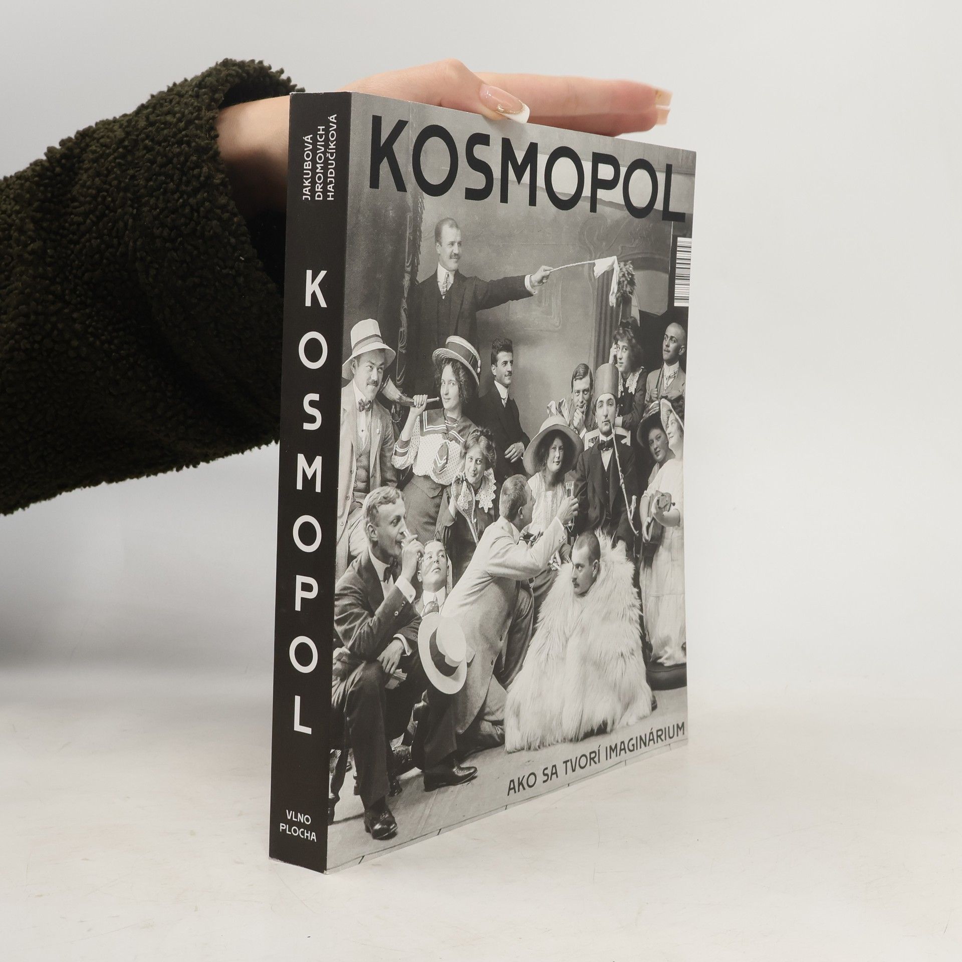 Kosmopol. Ako sa tvorí imaginárium