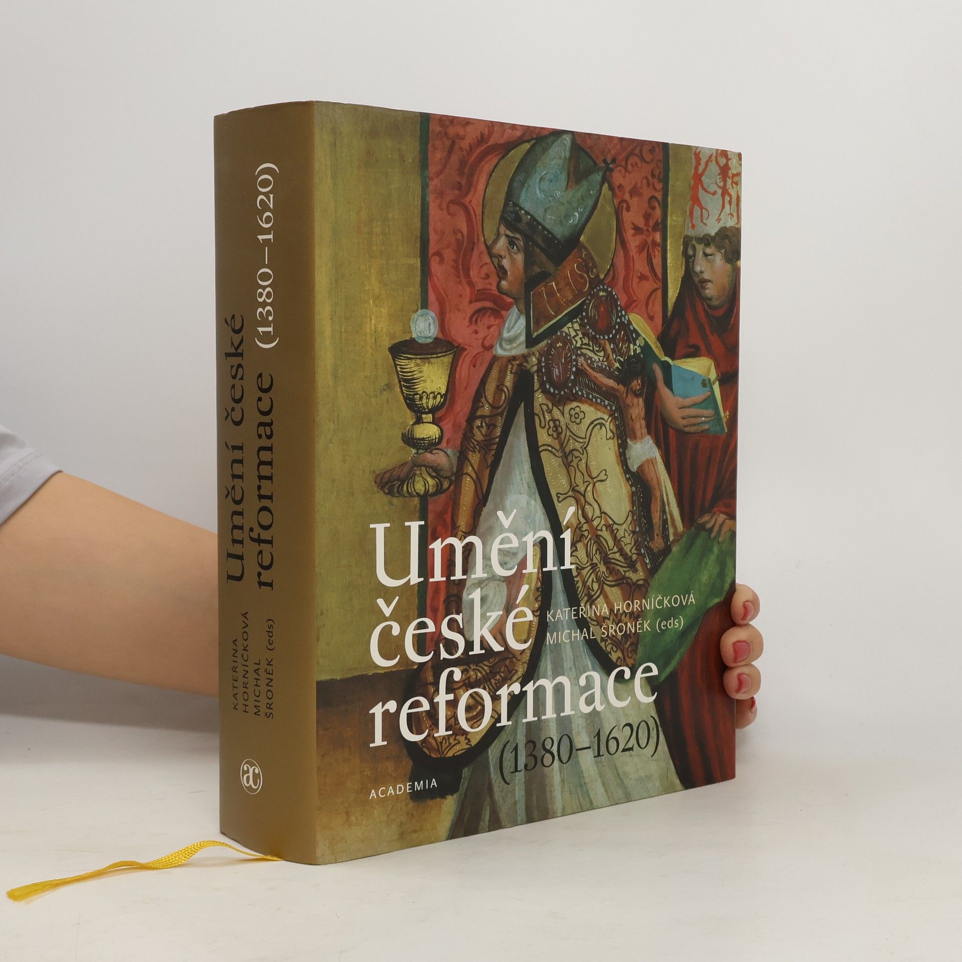Kateřina Horníčková Umění české reformace (1380 - 1620)